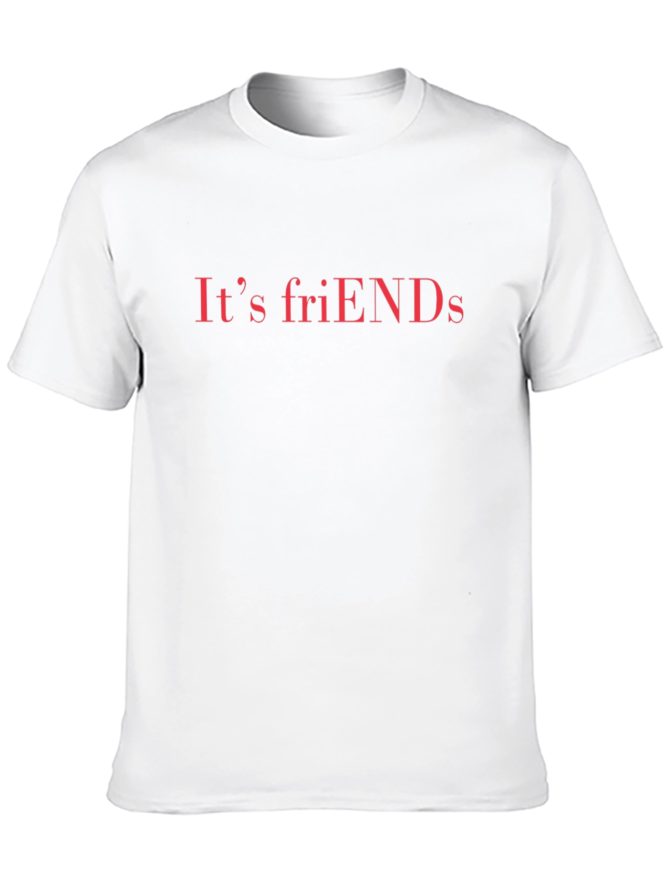 Its friENDS Tee - Funny Casual T-Shirt