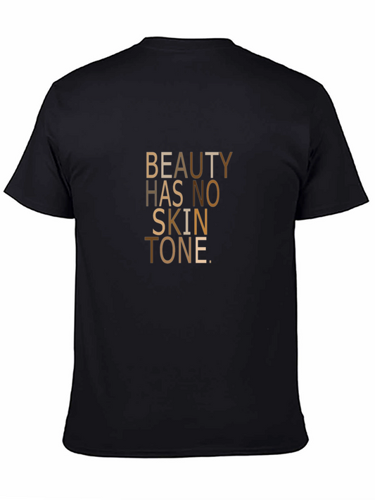 Beauty Has No Skin Tone Graphic Tee
