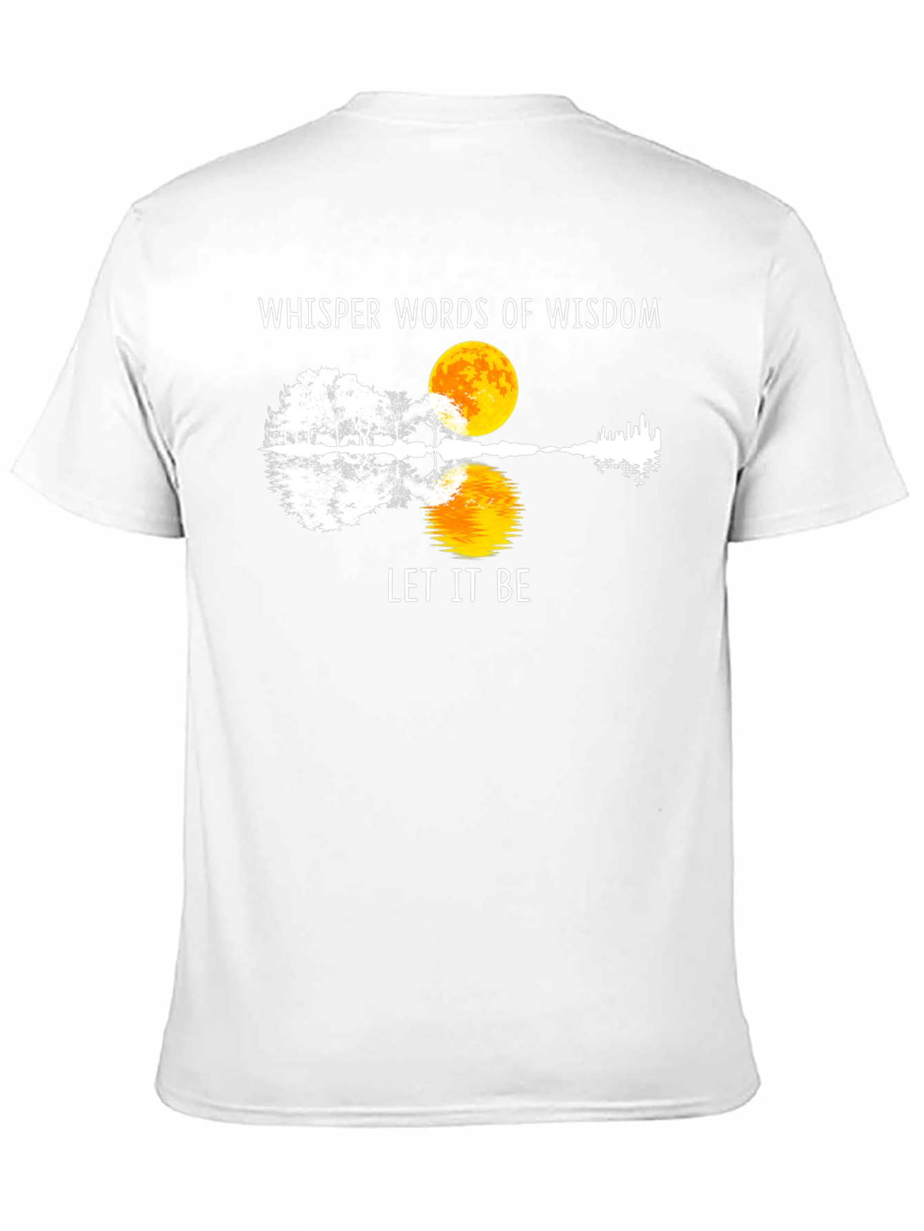 Whisper Words of Wisdom Let It Be T-Shirt