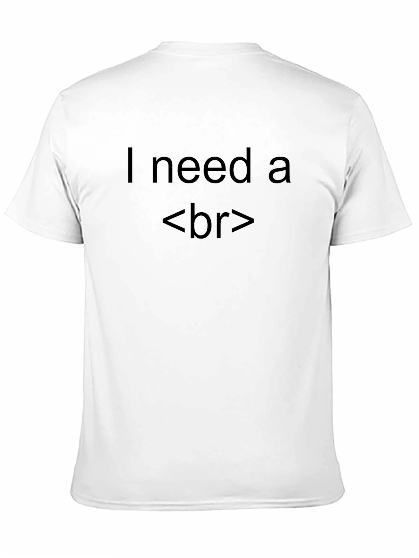 I Need a Break T-Shirt - Funny Coder Tee