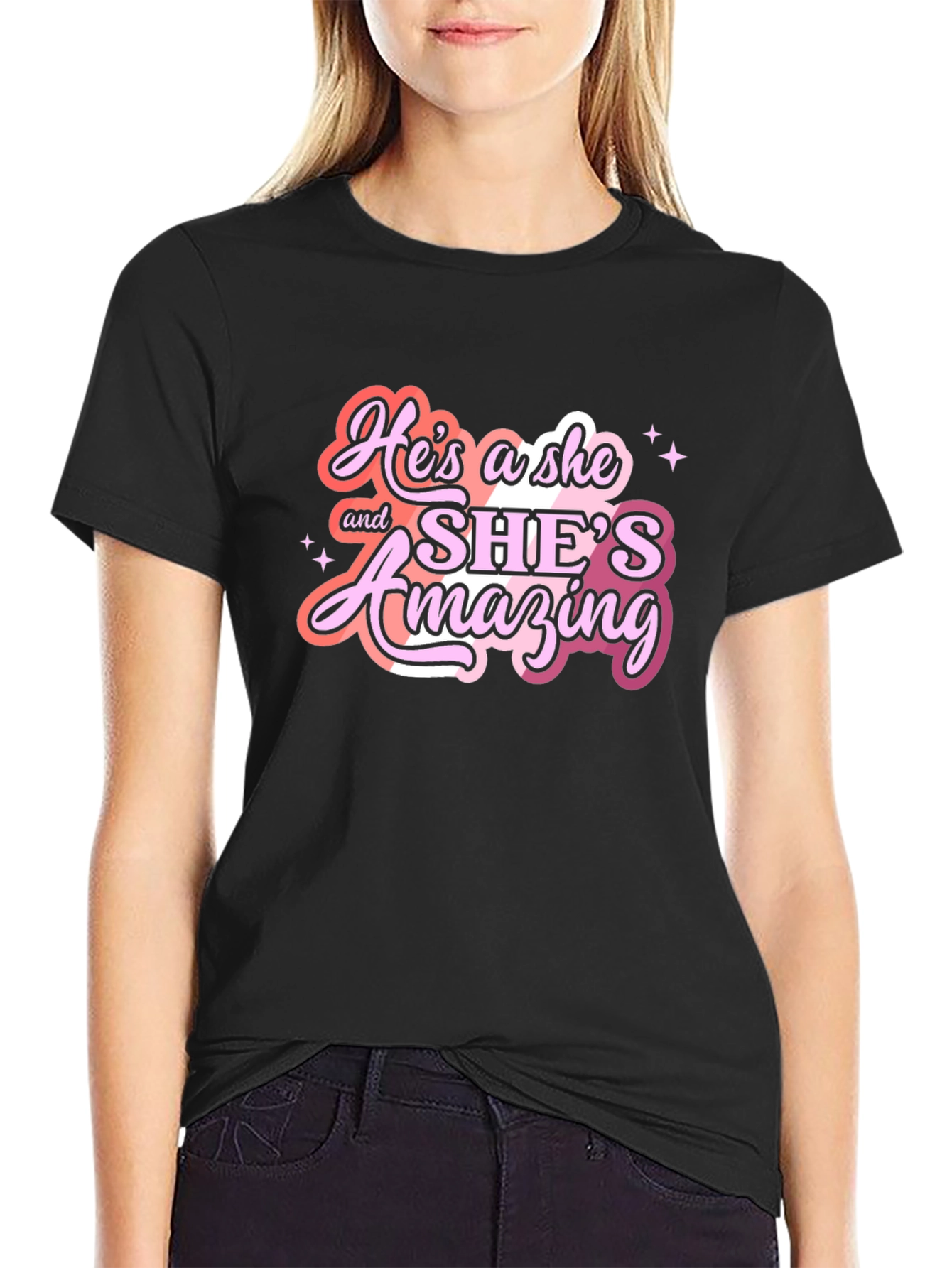 Hes a She & Shes Amazing T-Shirt