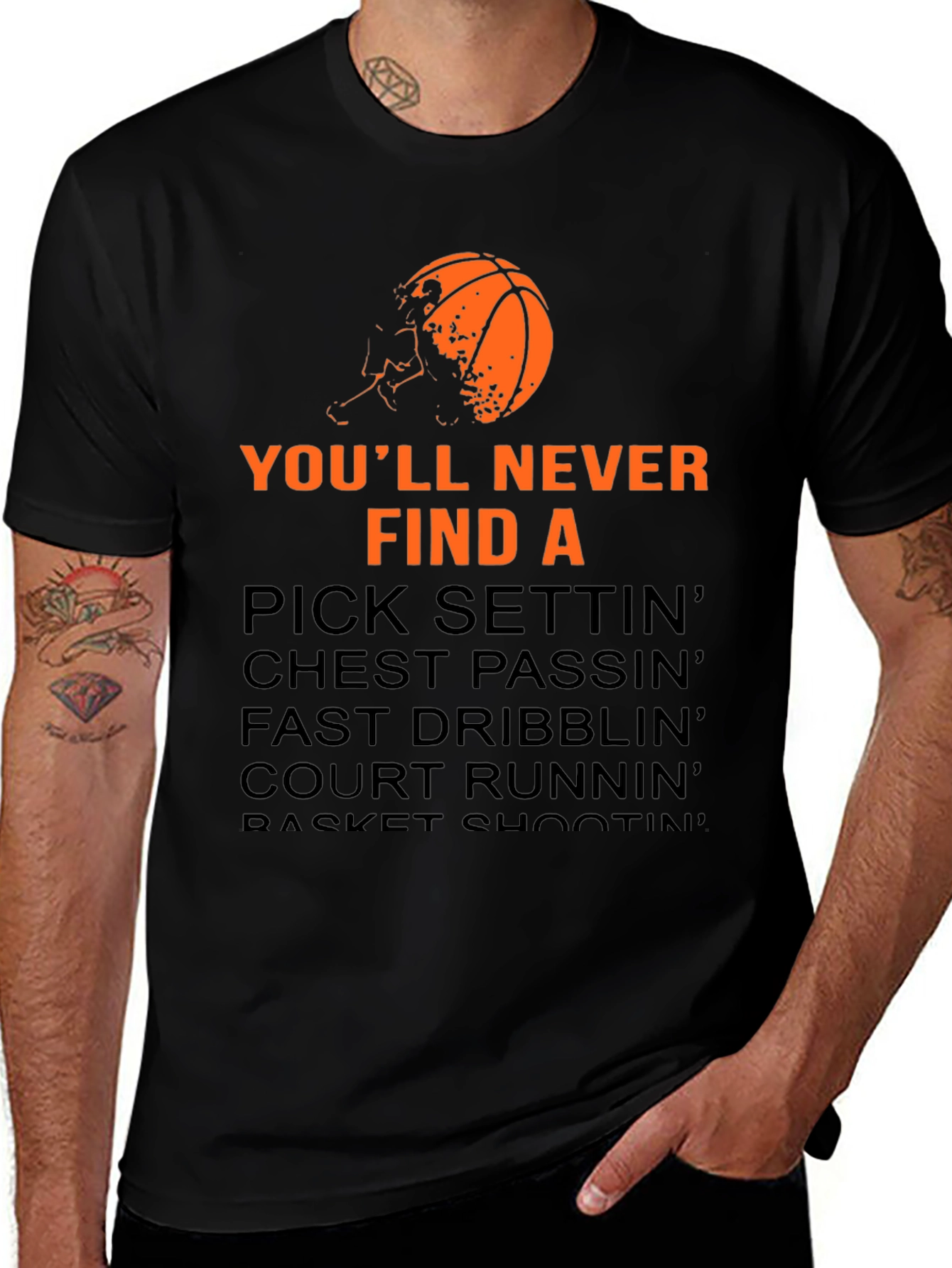 Basketball Graphic Tee: Youll Never Find a...
