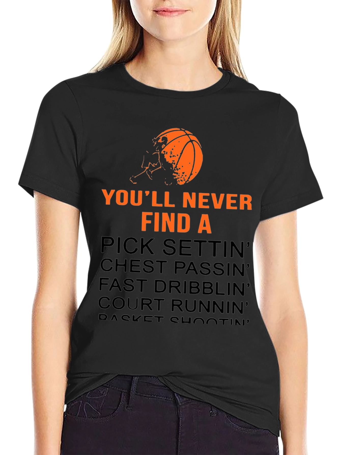 Basketball Graphic Tee: Youll Never Find a...