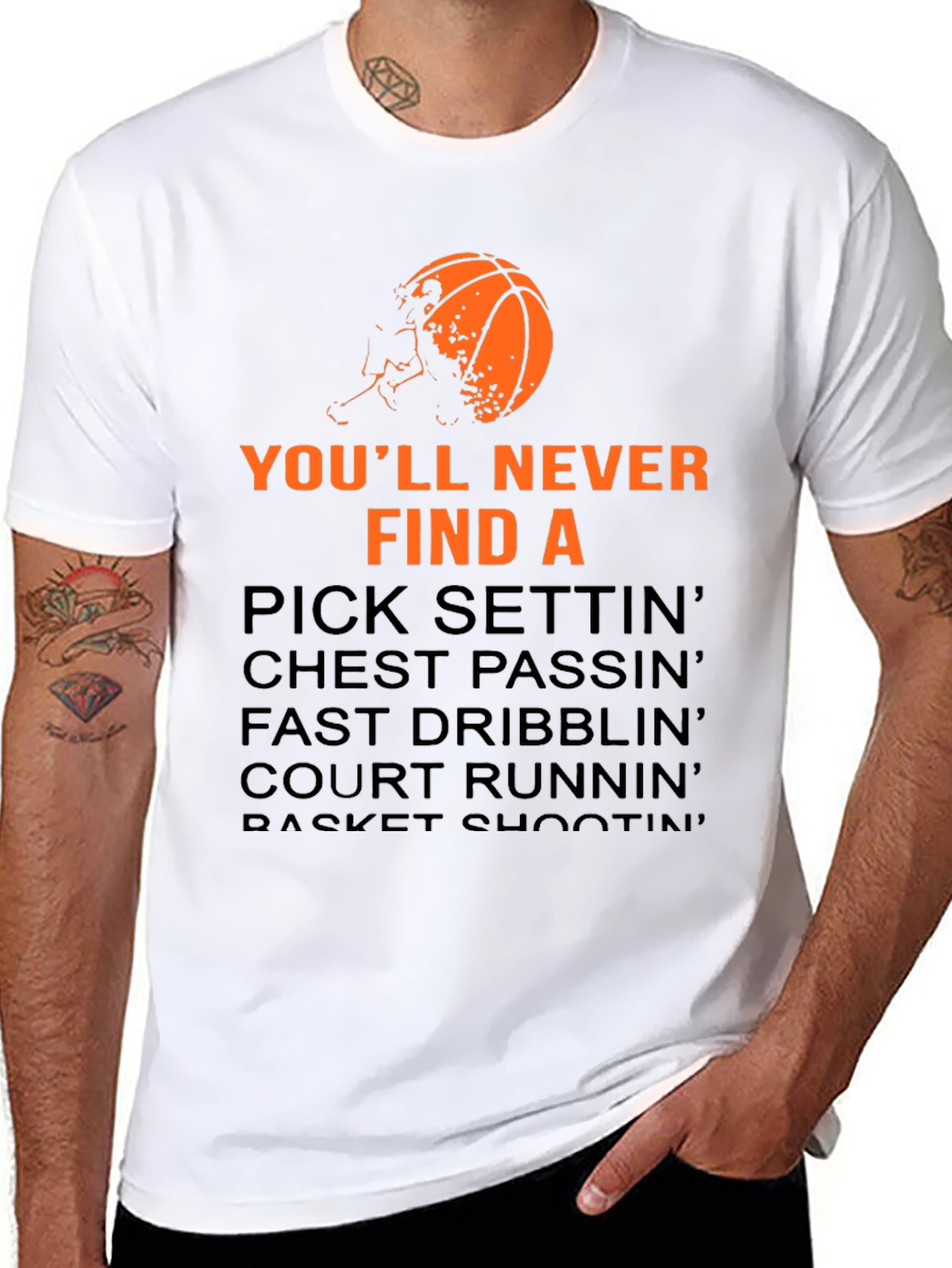 Basketball Graphic Tee: Youll Never Find a...