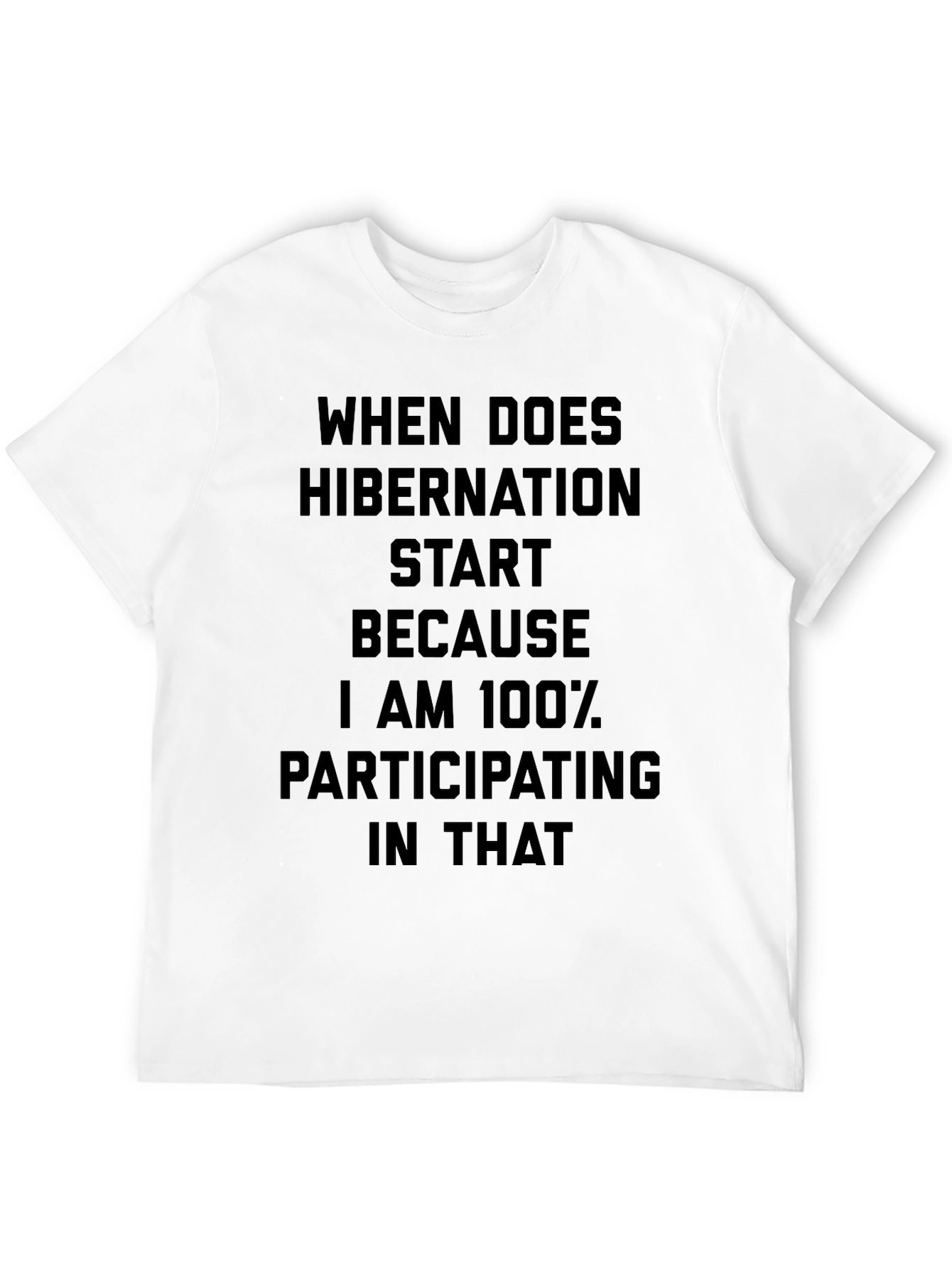 Hibernation Mode Black T-Shirt
