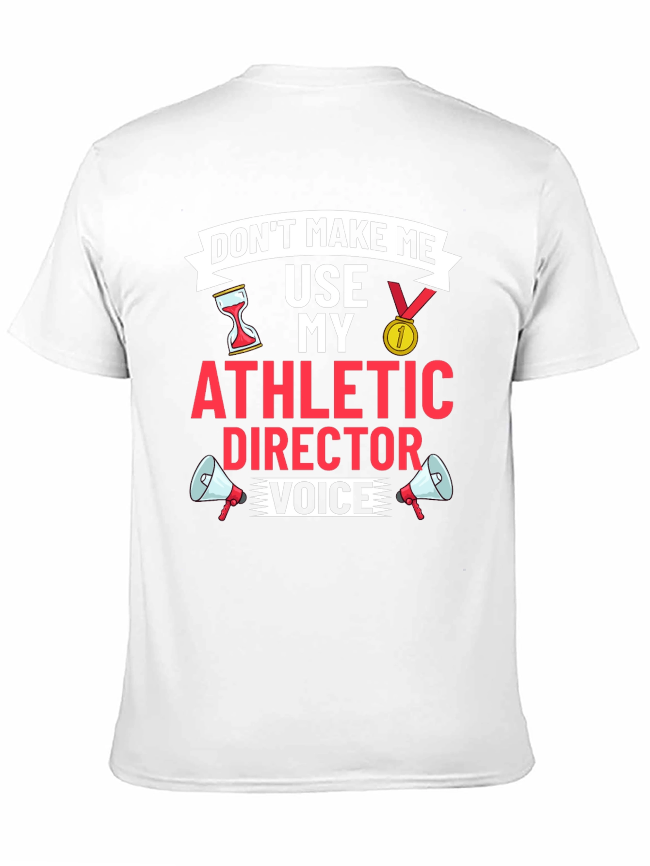 Athletic Director Funny Graphic T-Shirt
