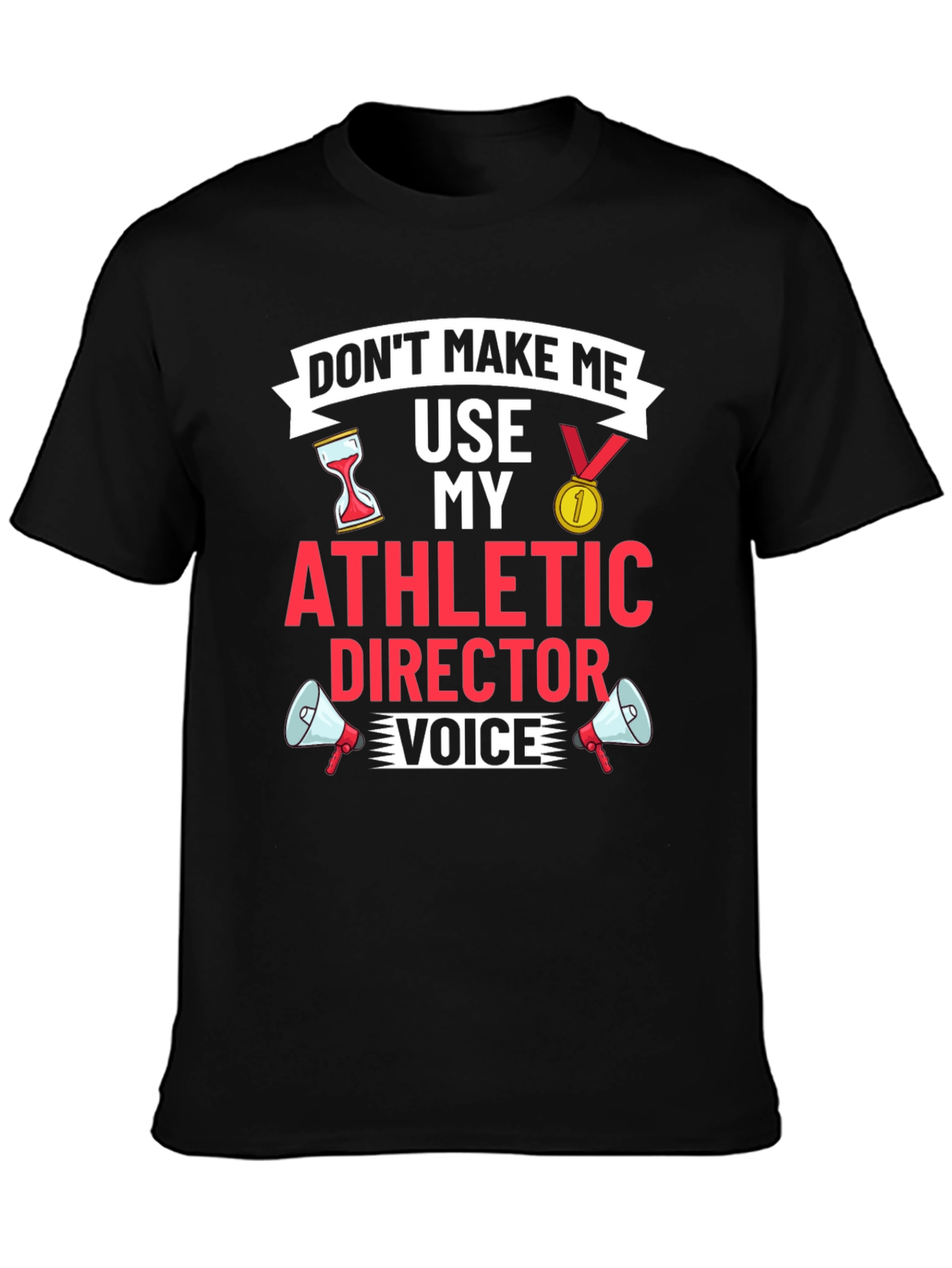 Athletic Director Funny Graphic T-Shirt