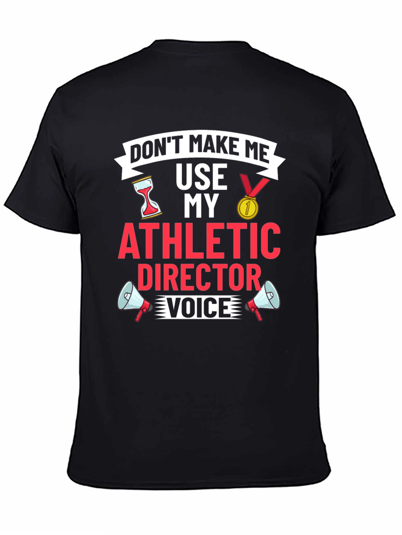 Athletic Director Funny Graphic T-Shirt