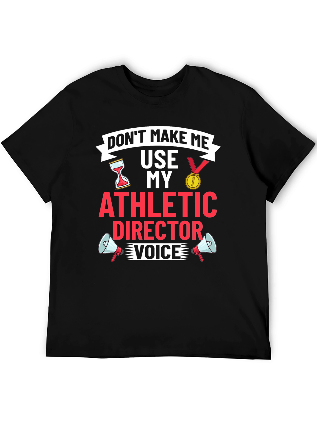 Athletic Director Funny Graphic T-Shirt