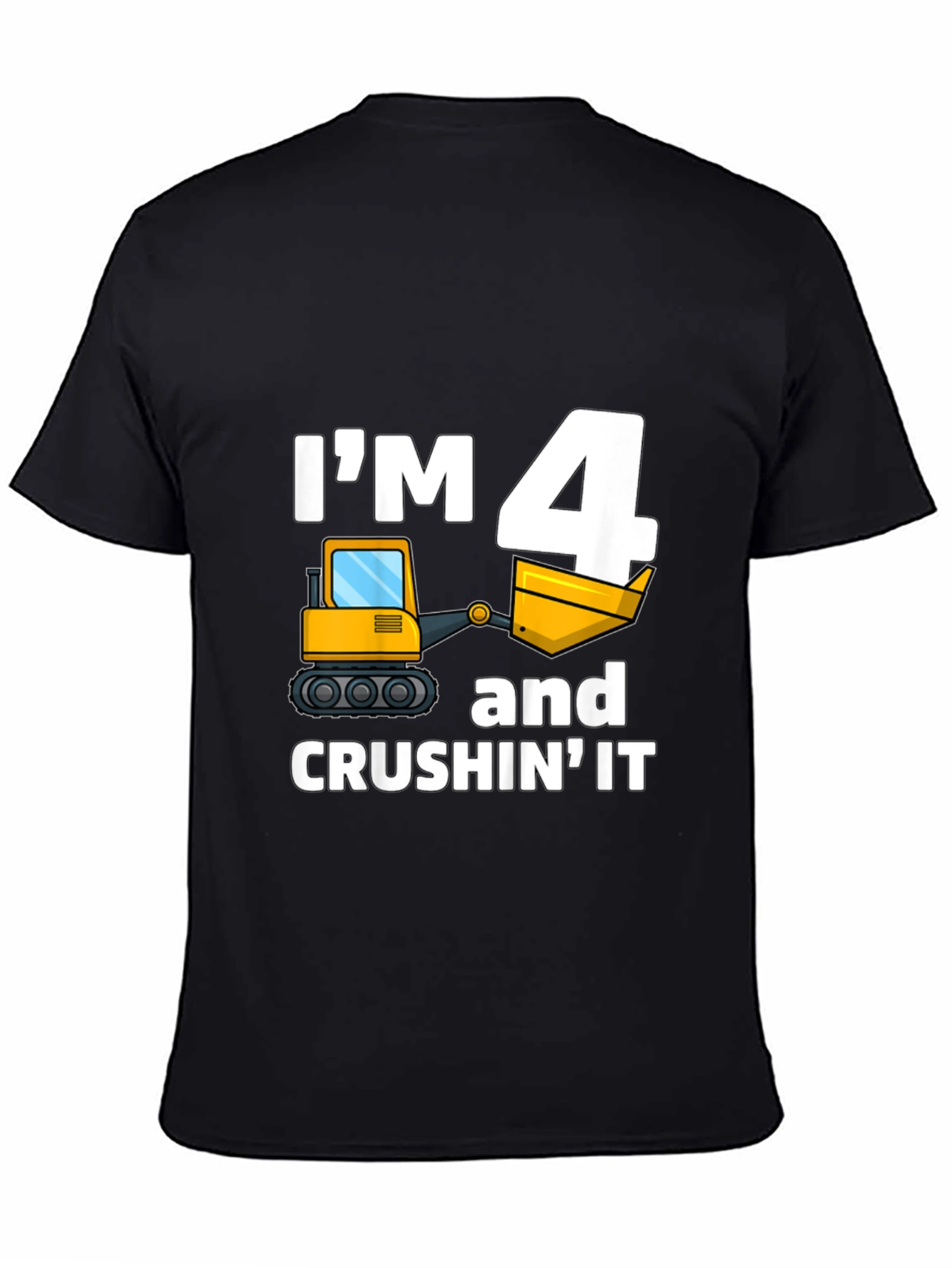 Im 4 and Crushing It Construction Birthday T-Shirt