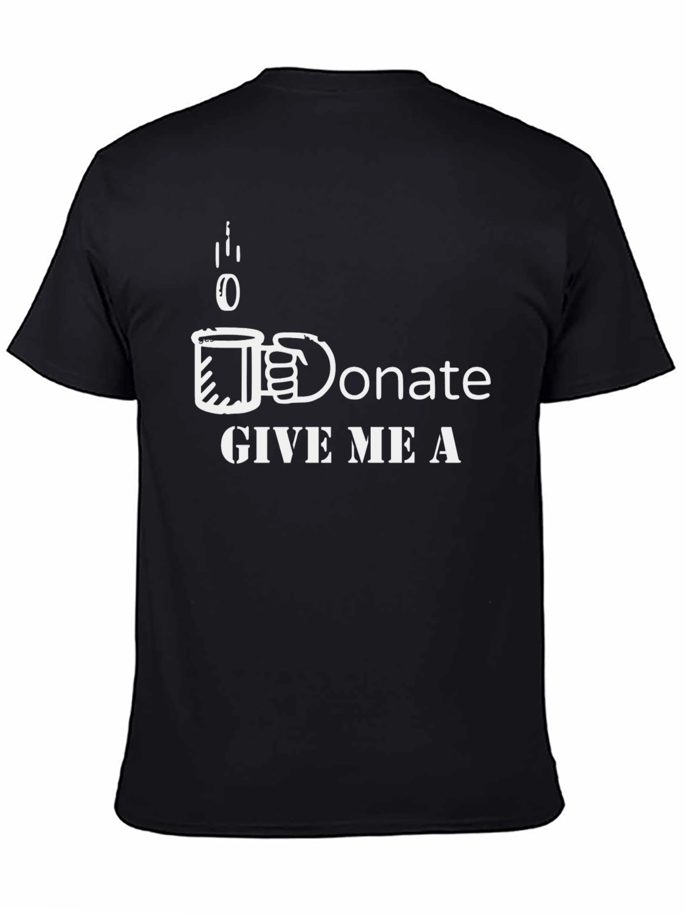 Donate Coffee T-Shirt - Give Me A Cup Tee