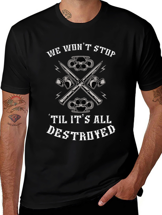 Edgy Graphic Tee: We Wont Stop