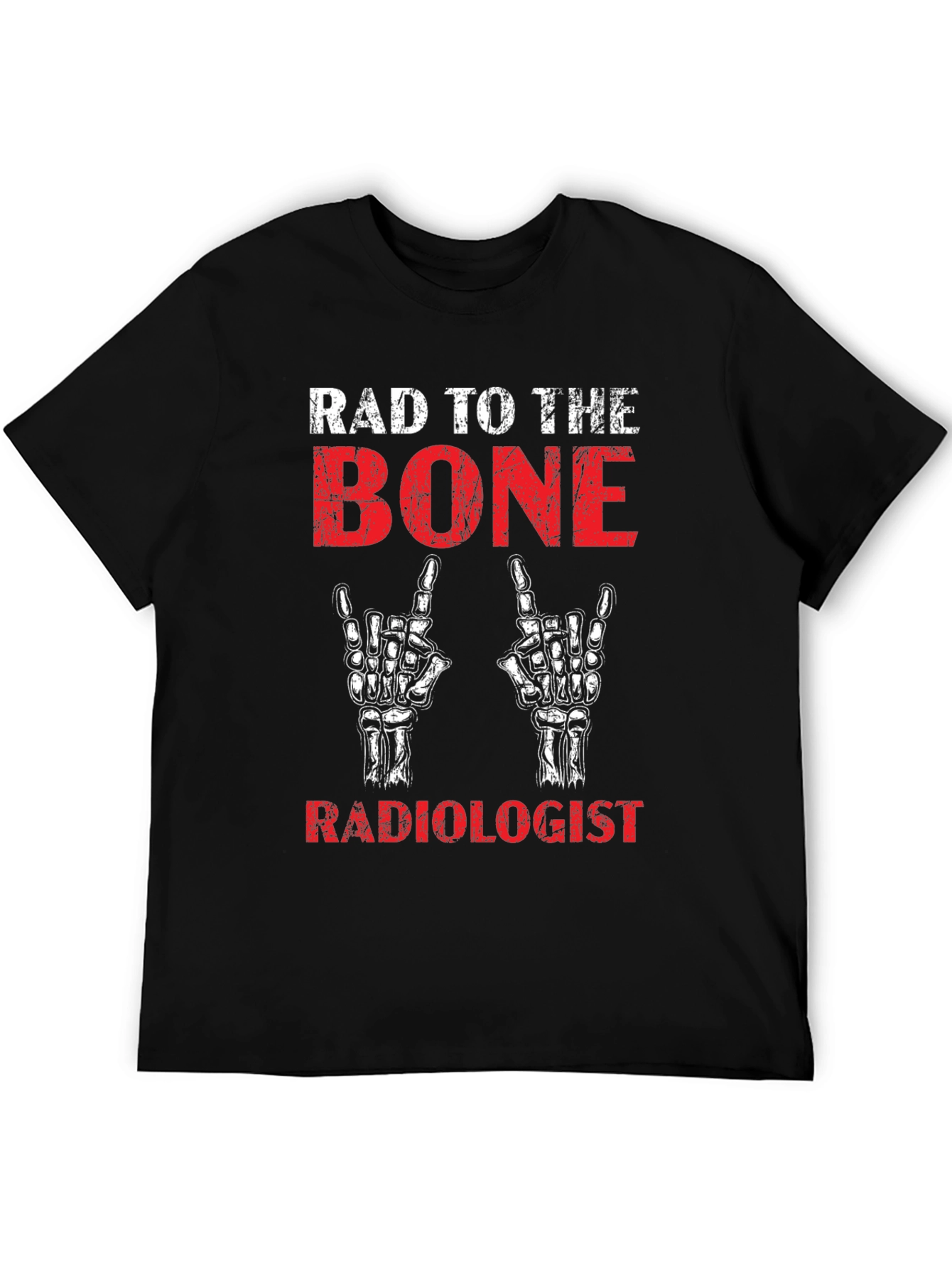 Rad Radiologist T-Shirt - Bone Design