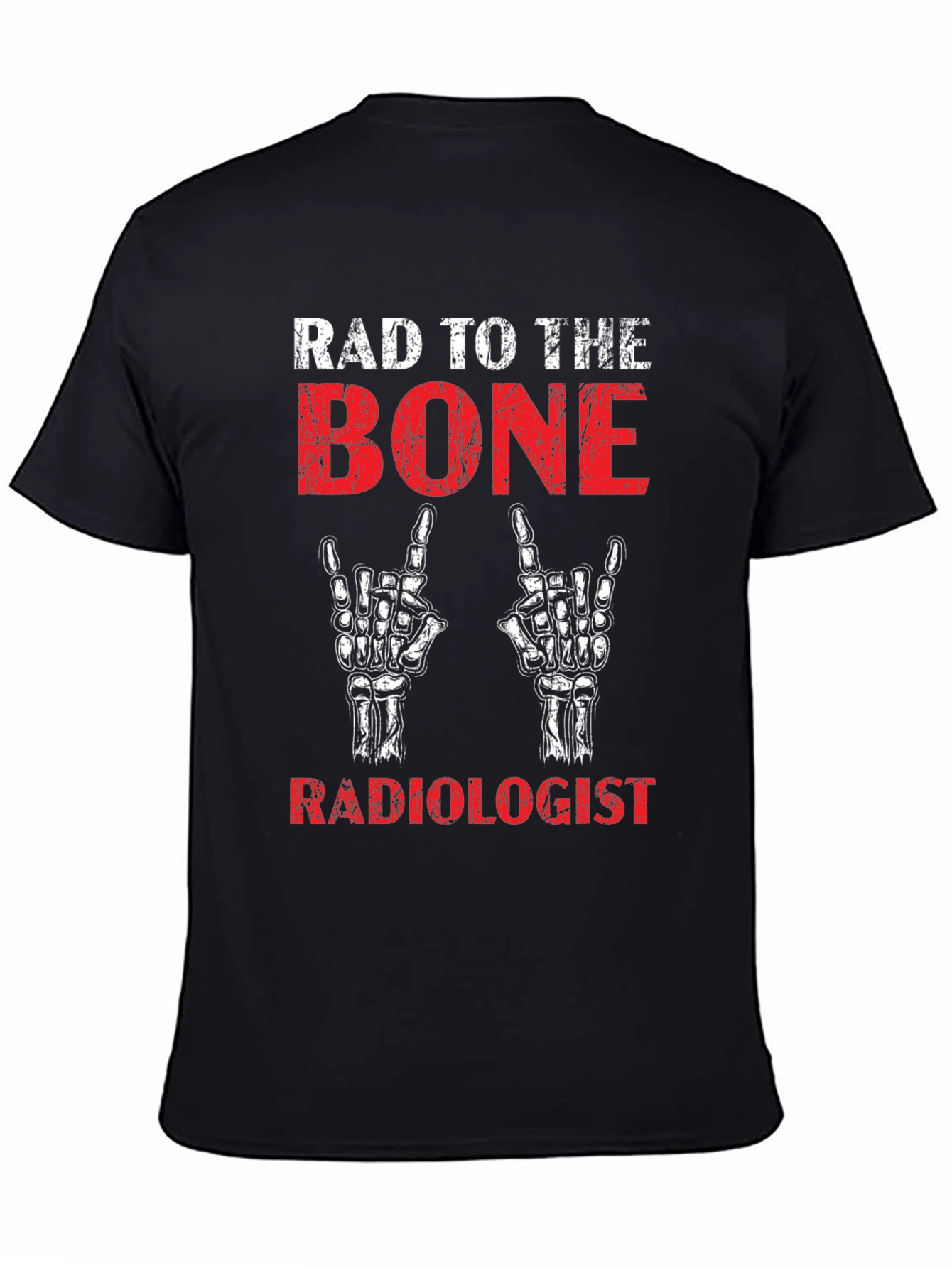 Rad Radiologist T-Shirt - Bone Design