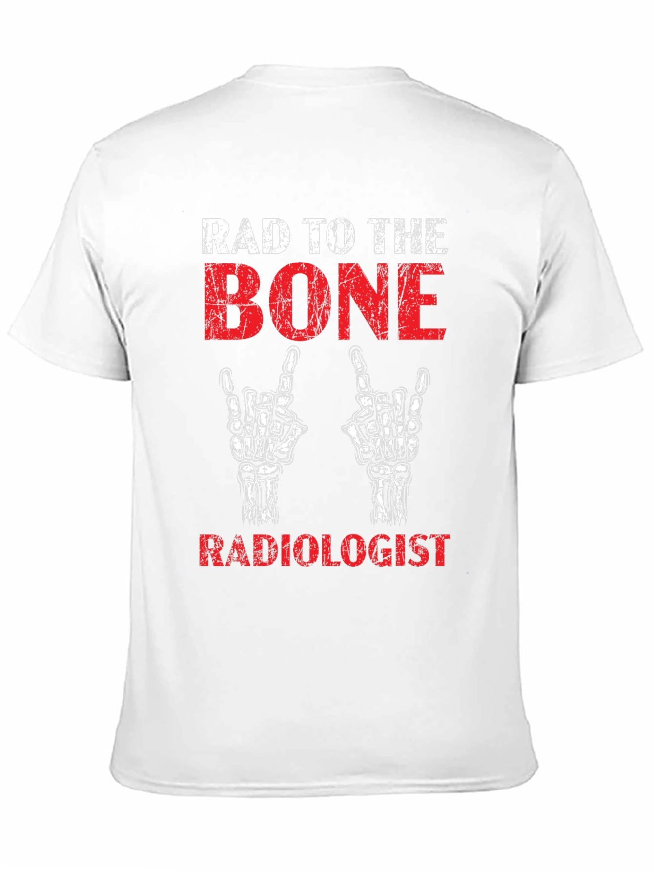 Rad Radiologist T-Shirt - Bone Design