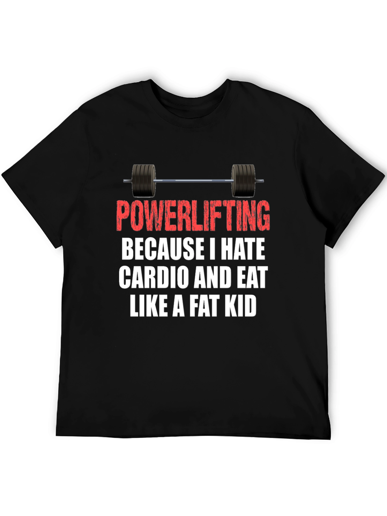Powerlifting Hates Cardio T-Shirt
