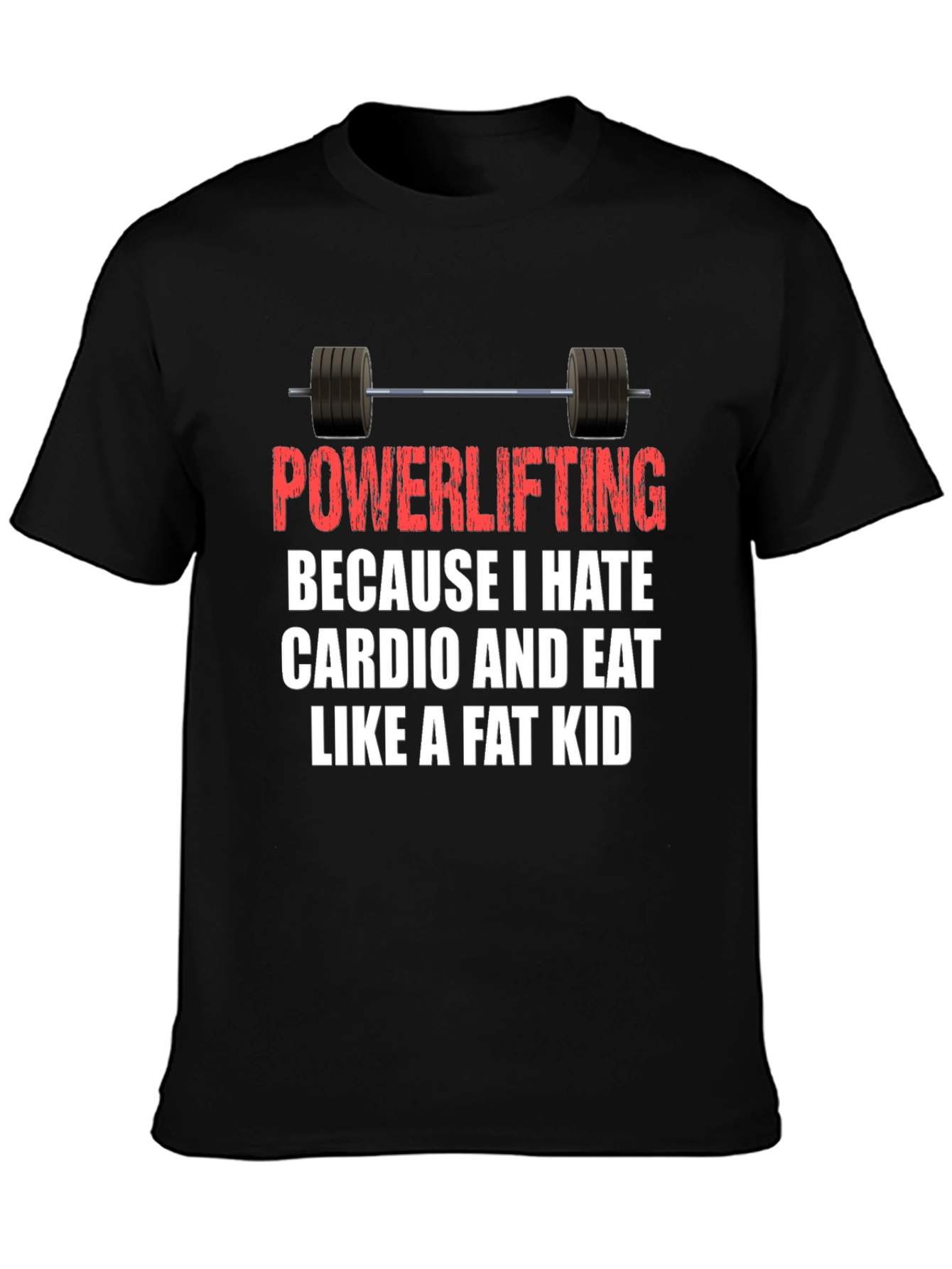 Powerlifting Hates Cardio T-Shirt