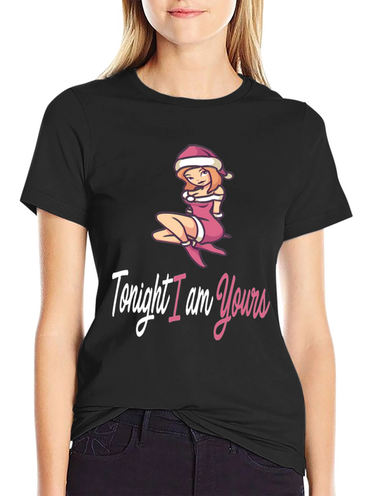 Tonight I am Yours Graphic Tee