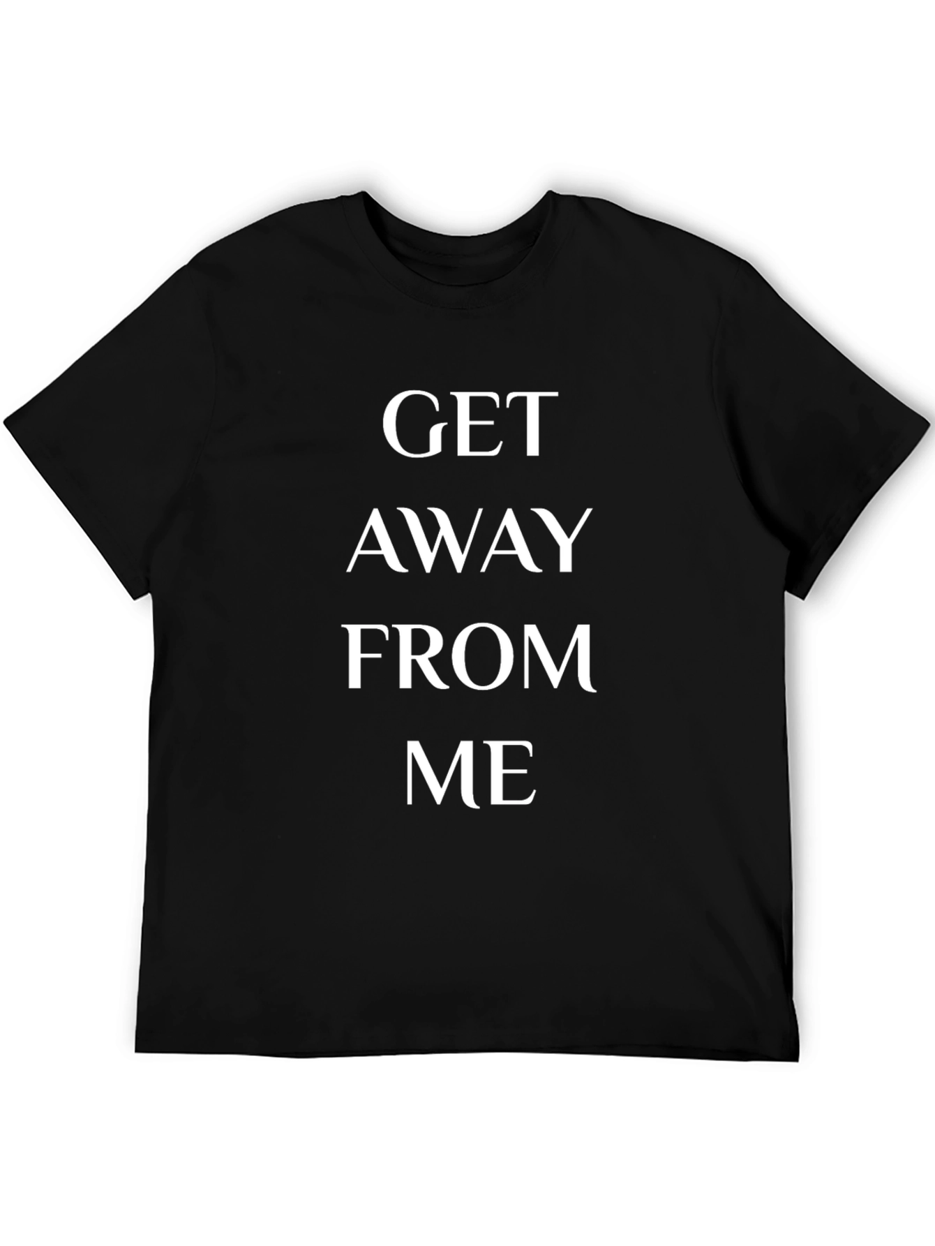 Get Away From Me Graphic Tee