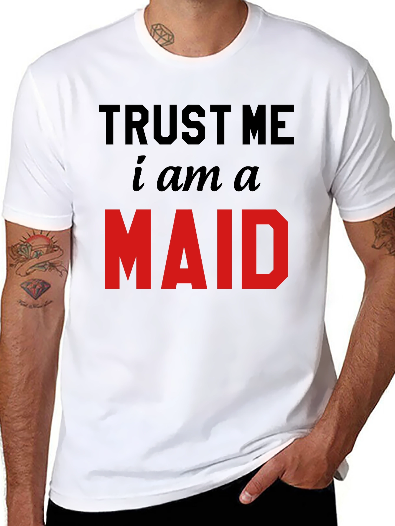 Trust Me I Am A Maid T-Shirt
