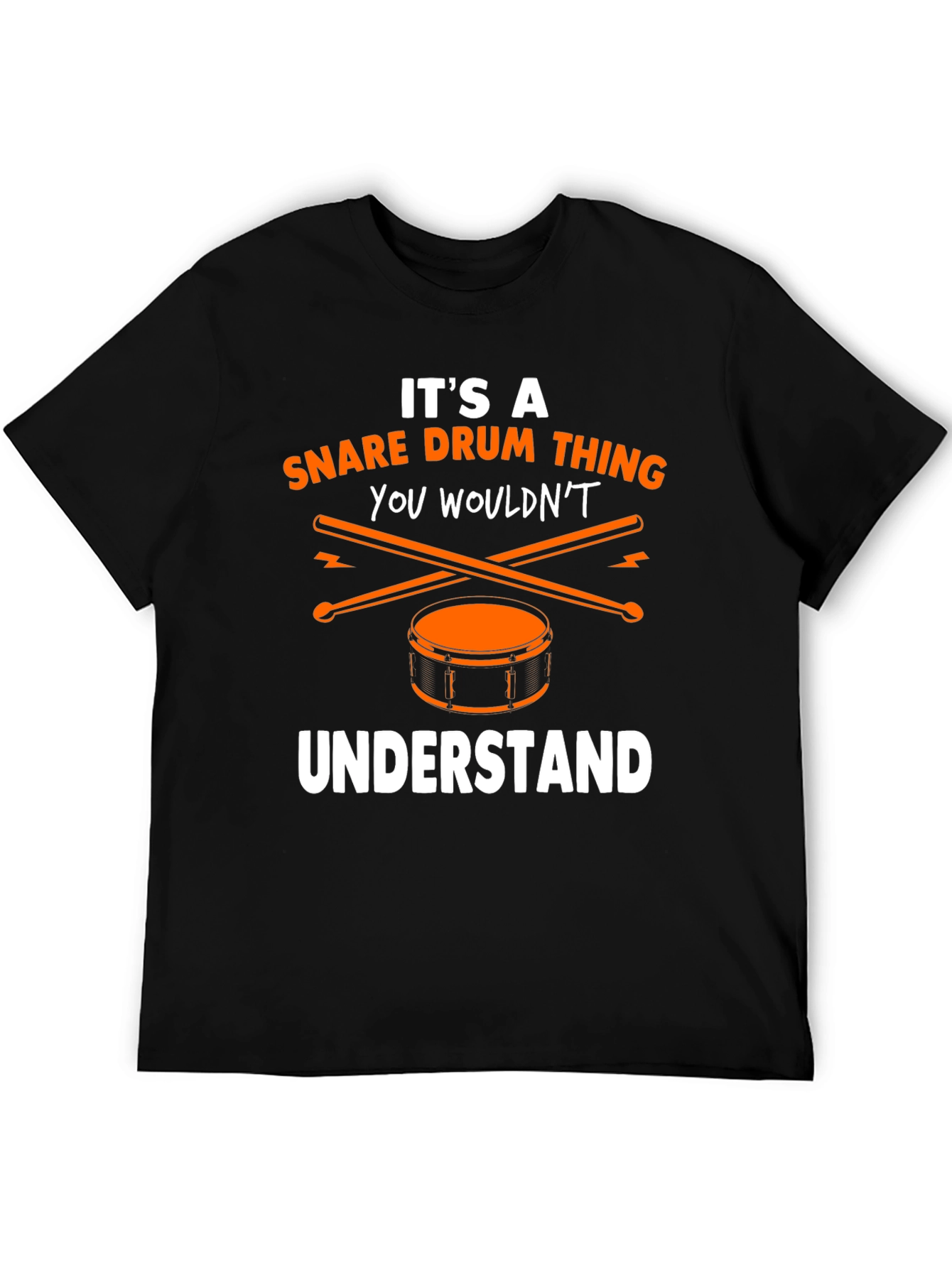 Its a Snare Drum Thing T-Shirt