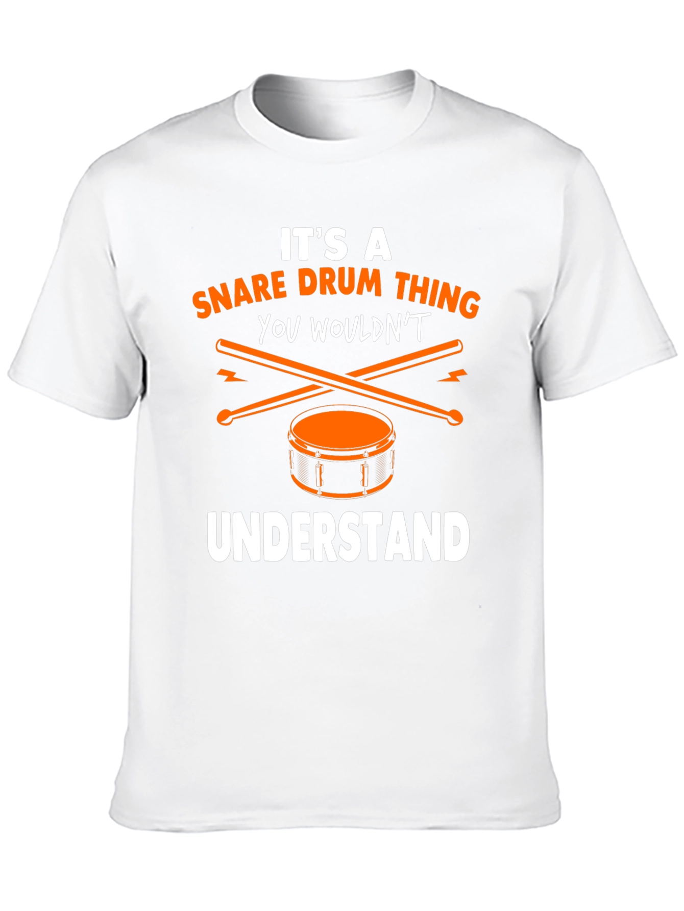 Its a Snare Drum Thing T-Shirt