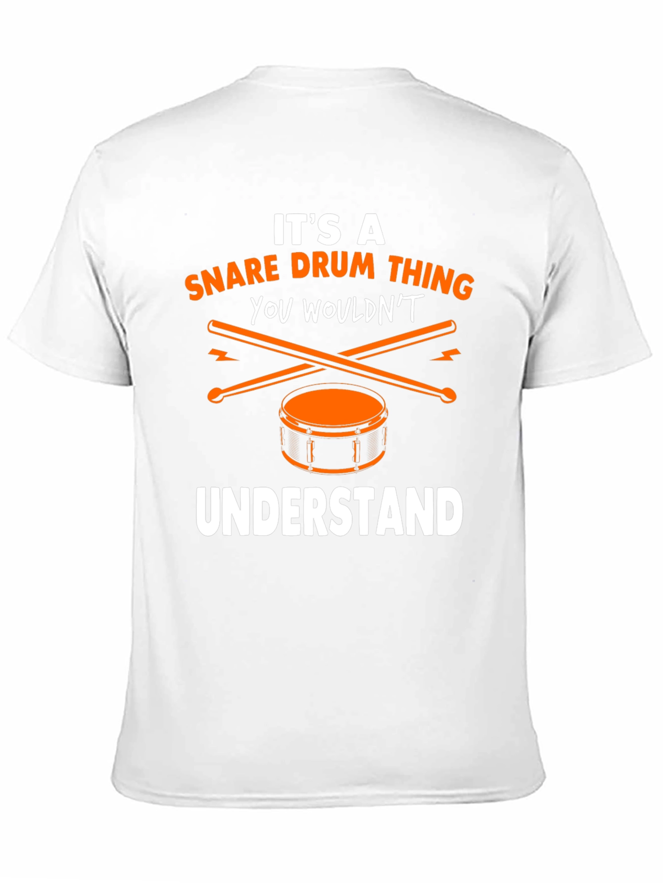 Its a Snare Drum Thing T-Shirt