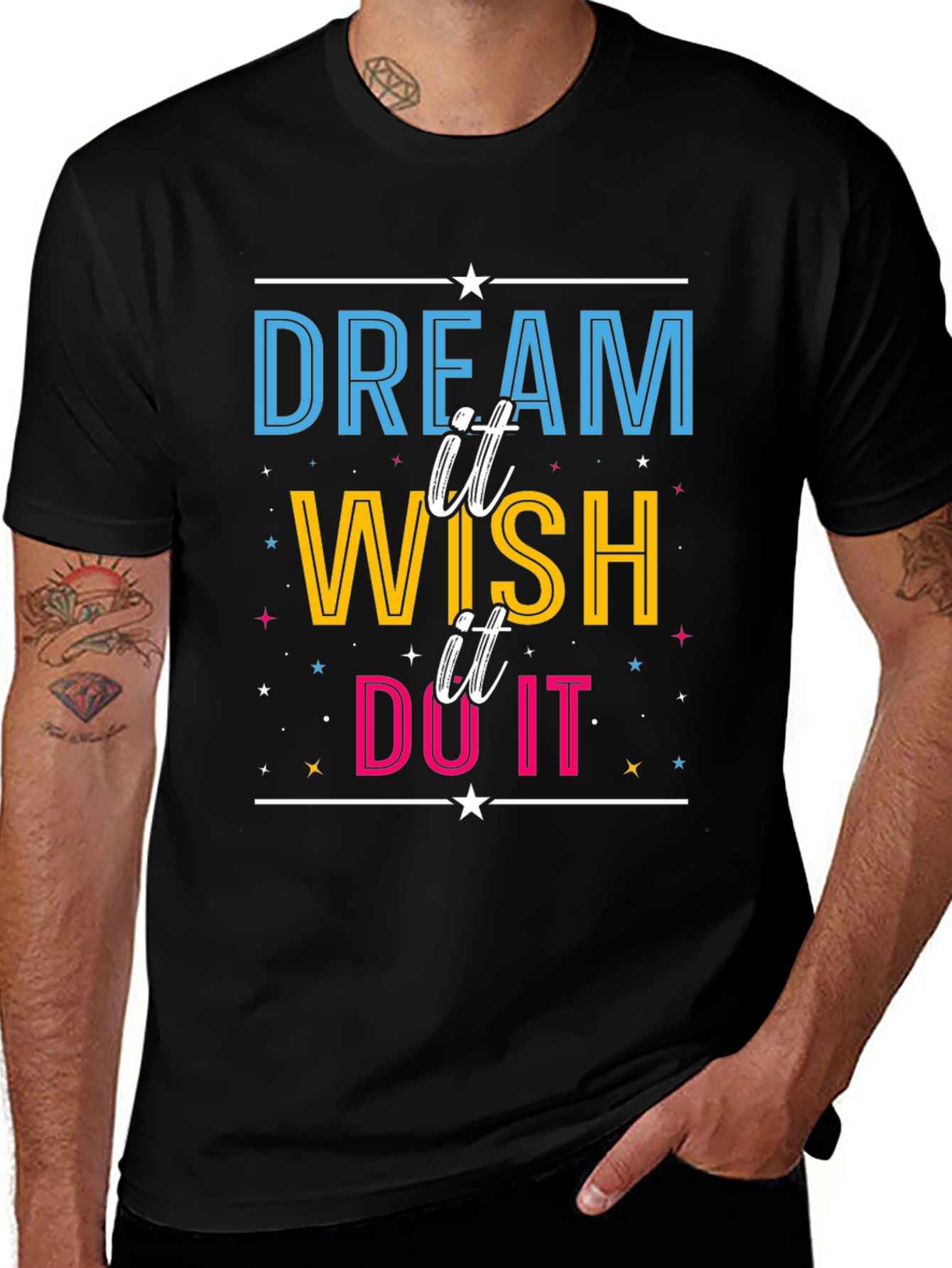 Dream Wish Do It Graphic Tee