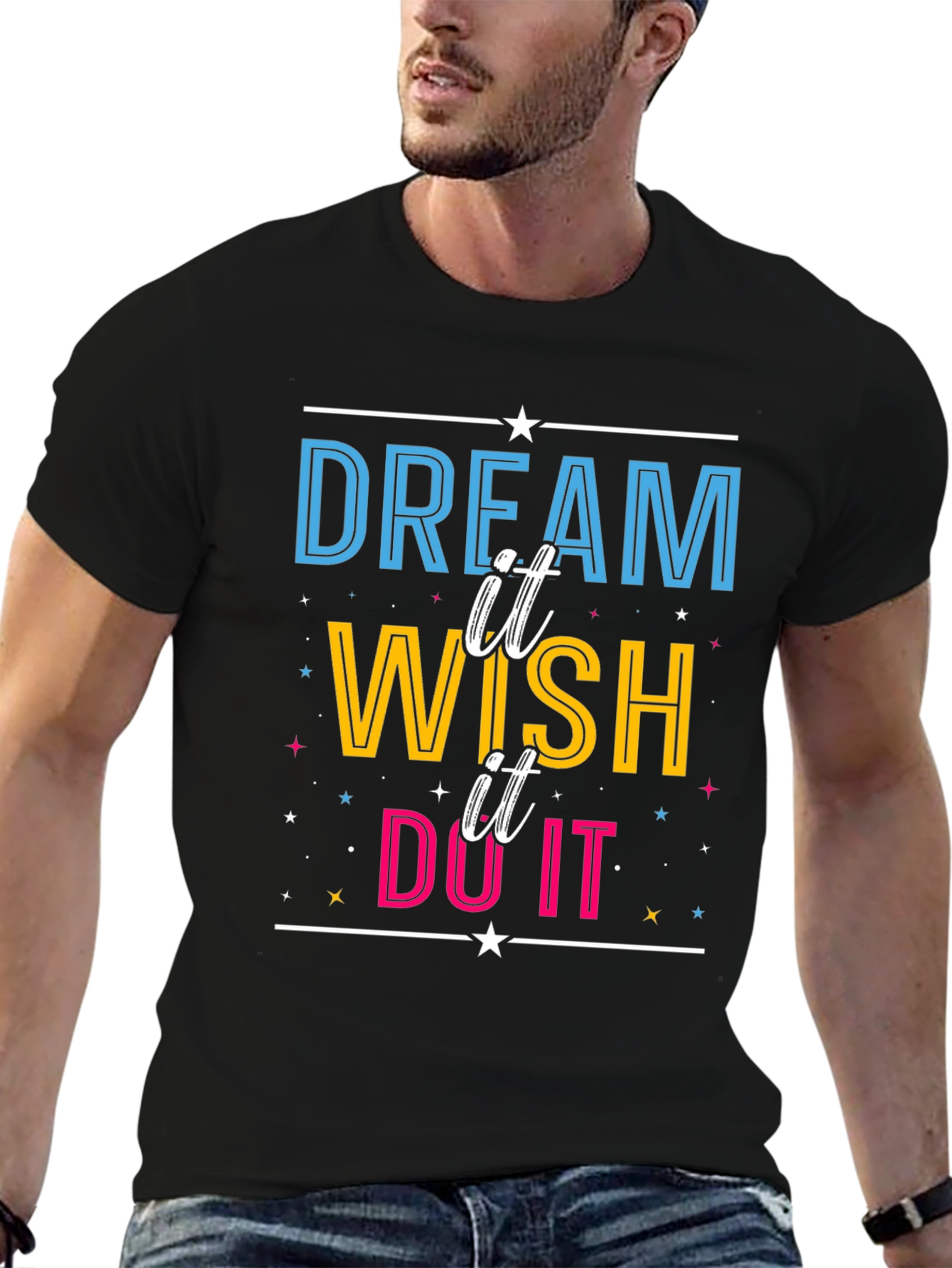 Dream Wish Do It Graphic Tee