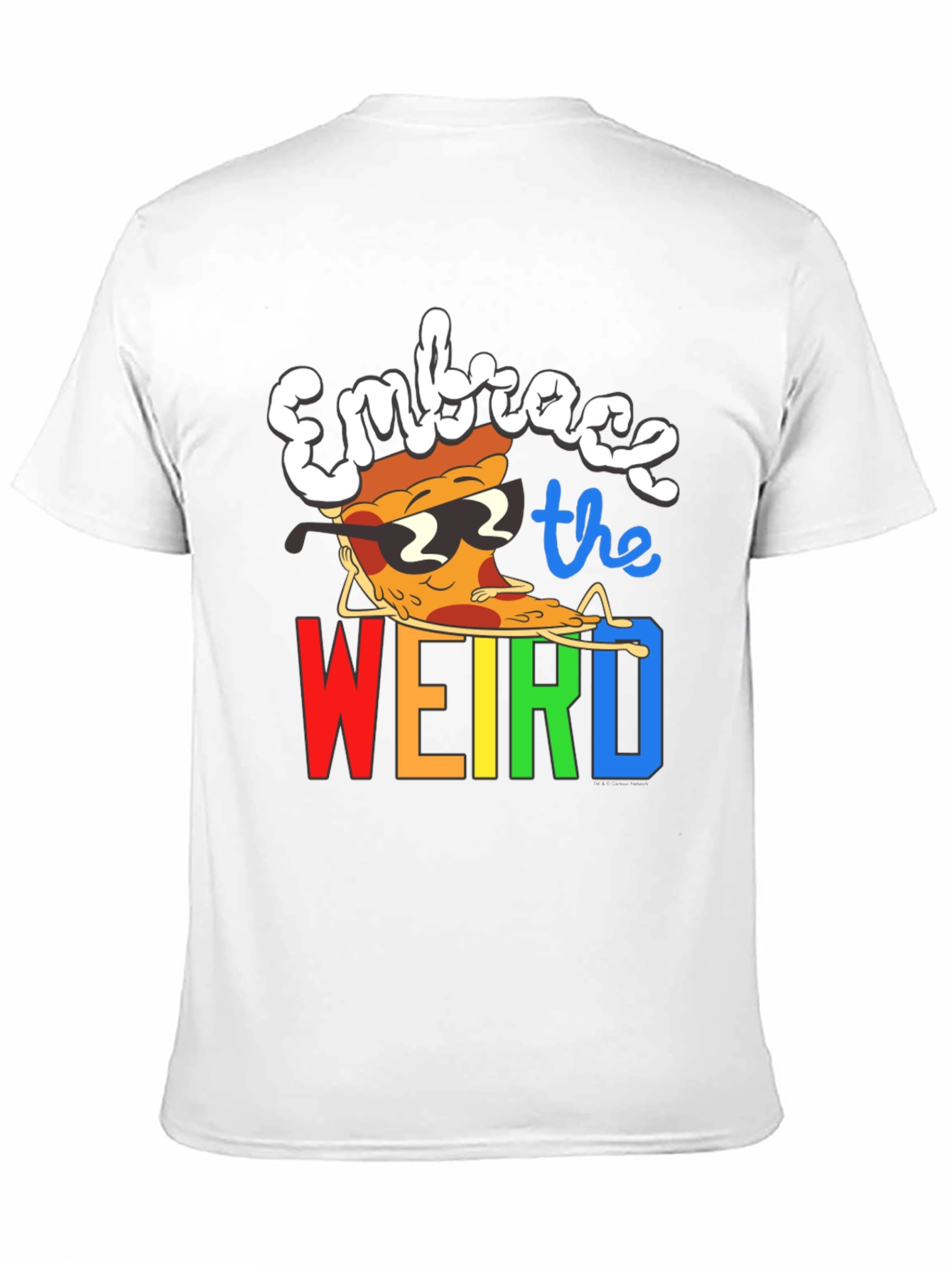Embrace the Weird Pizza T-Shirt