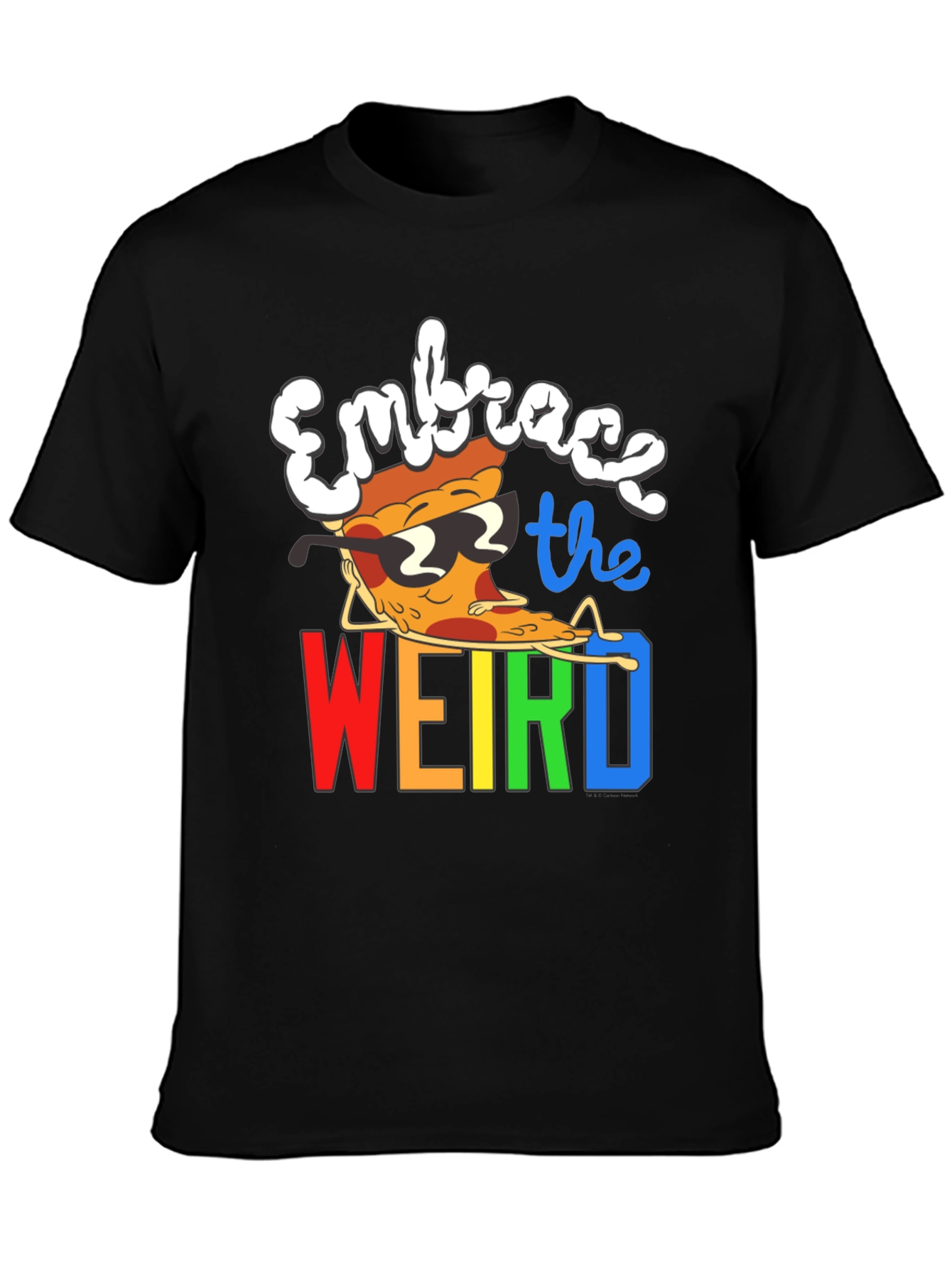 Embrace the Weird Pizza T-Shirt