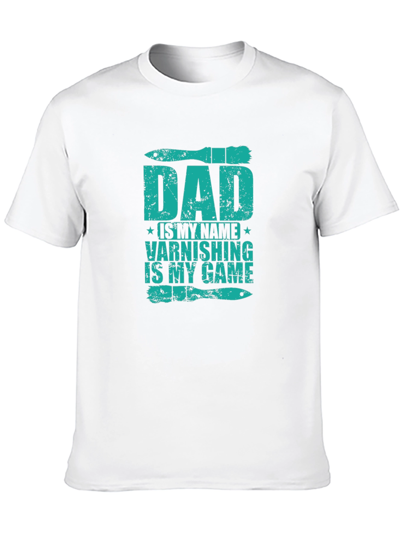 Dad Varnishing is My Game Graphic Tee
