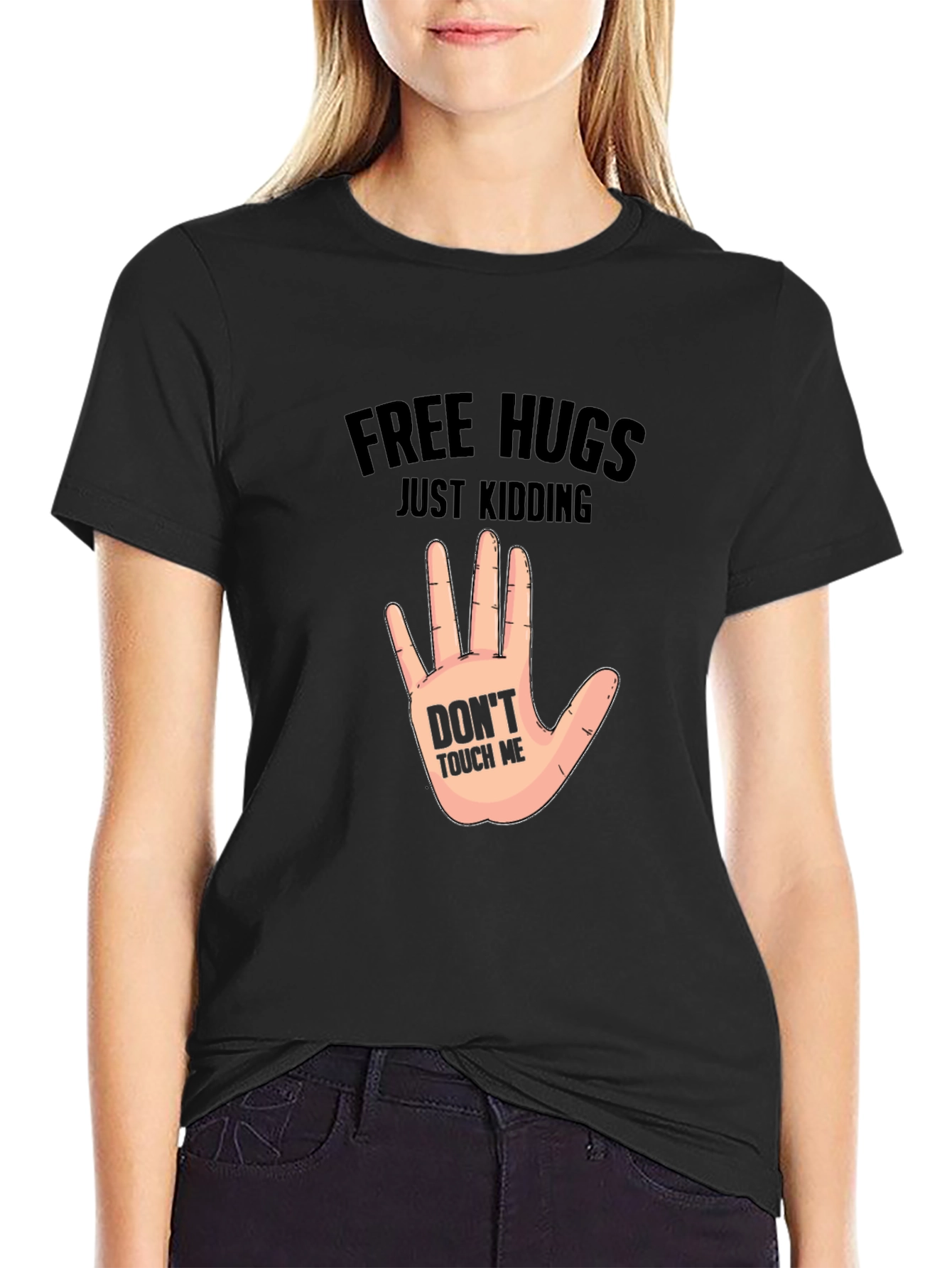 Free Hugs Just Kidding - Novelty Graphic T-Shirt