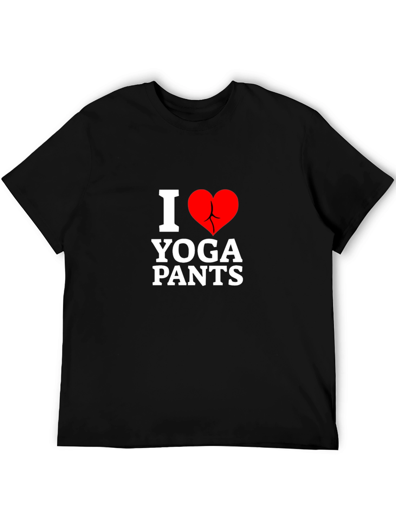 I Love Yoga Pants T-Shirt - Funny Graphic Tee