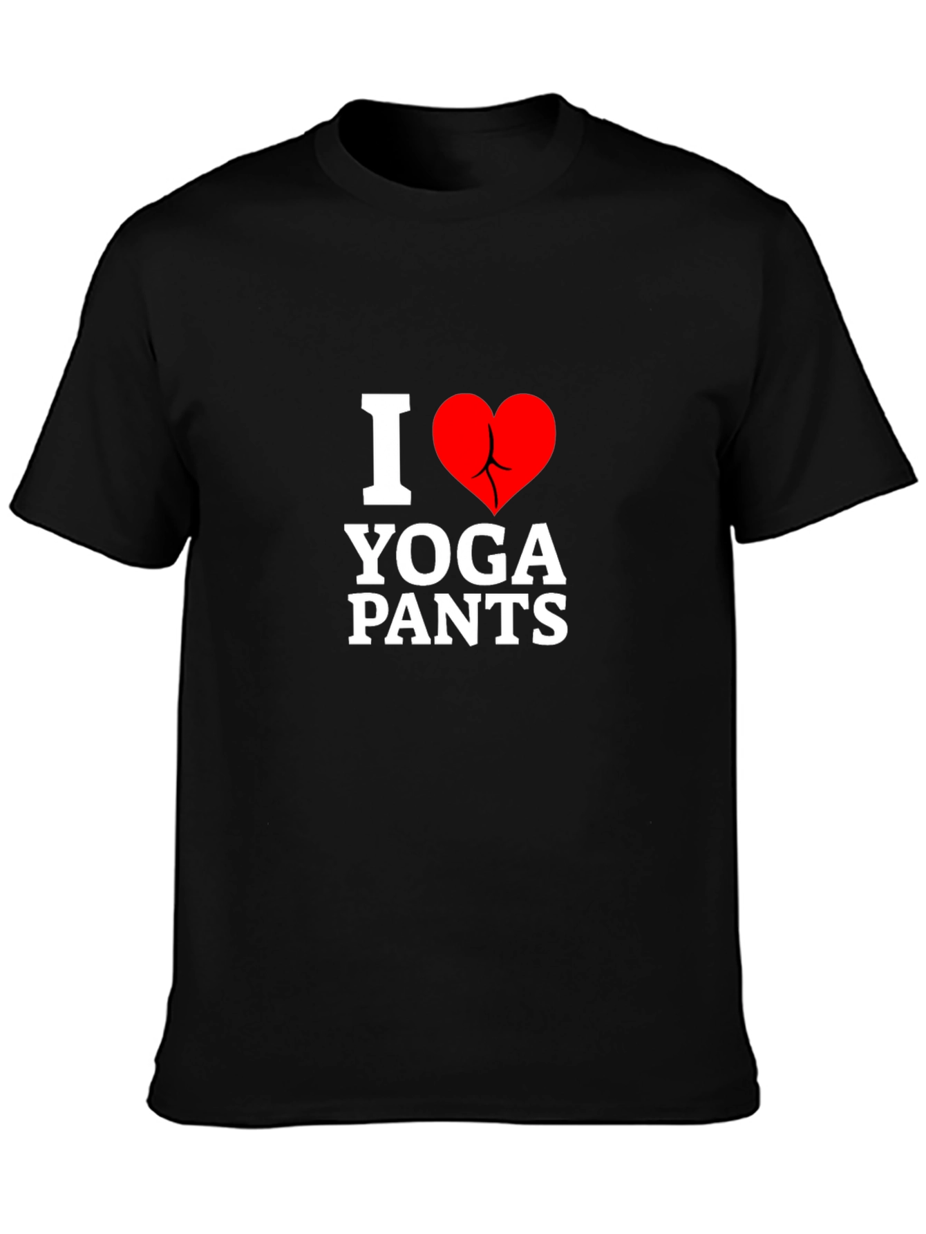 I Love Yoga Pants T-Shirt - Funny Graphic Tee