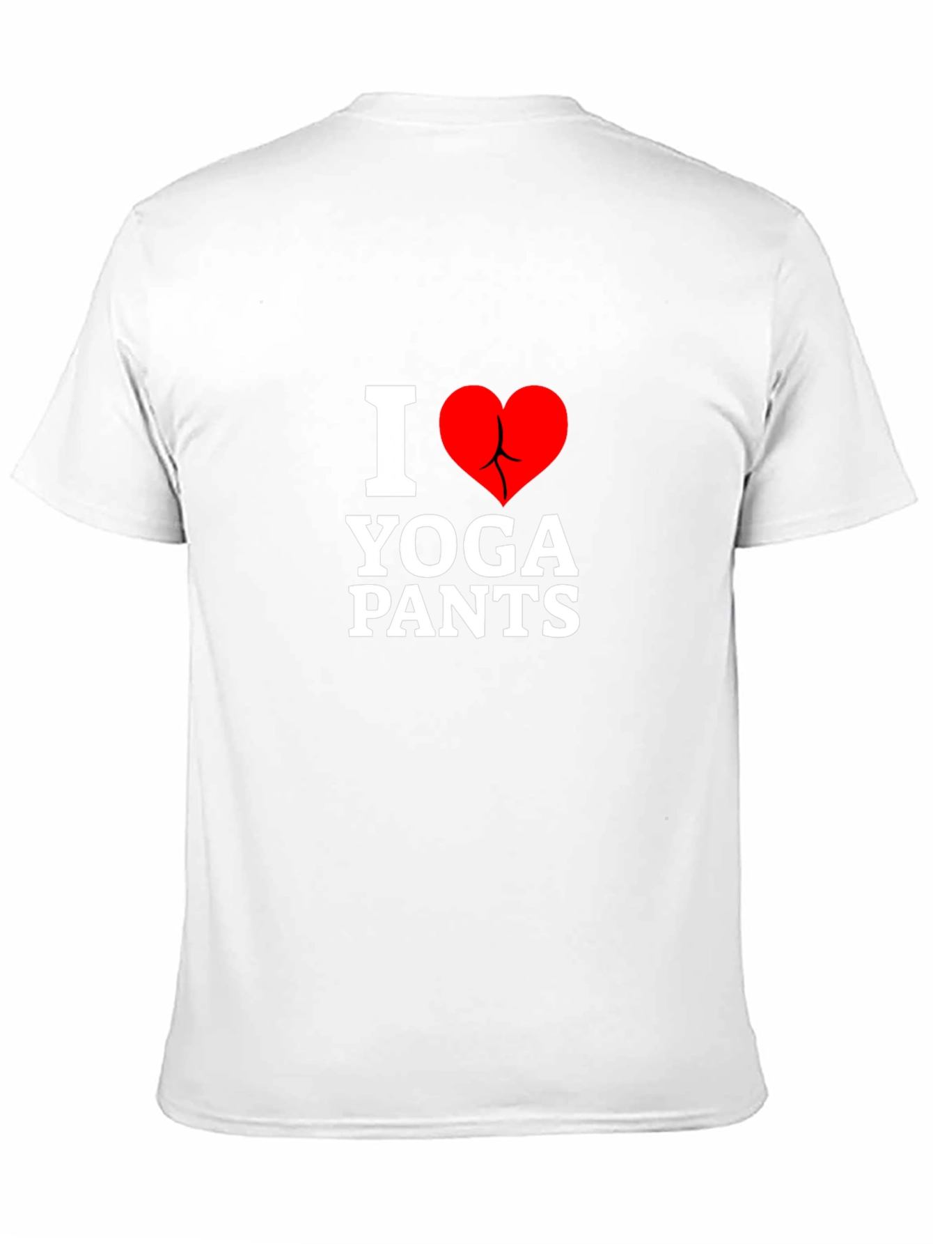 I Love Yoga Pants T-Shirt - Funny Graphic Tee