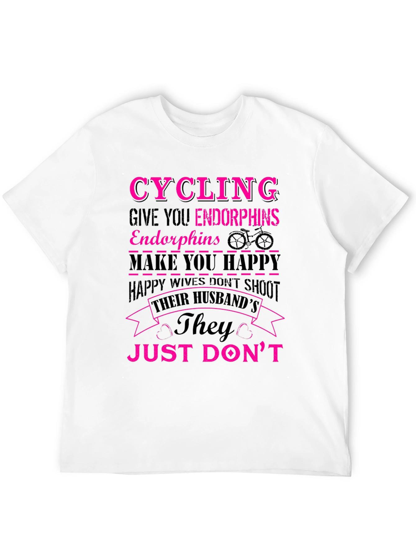 Cycling Endorphins Happy Wife T-Shirt