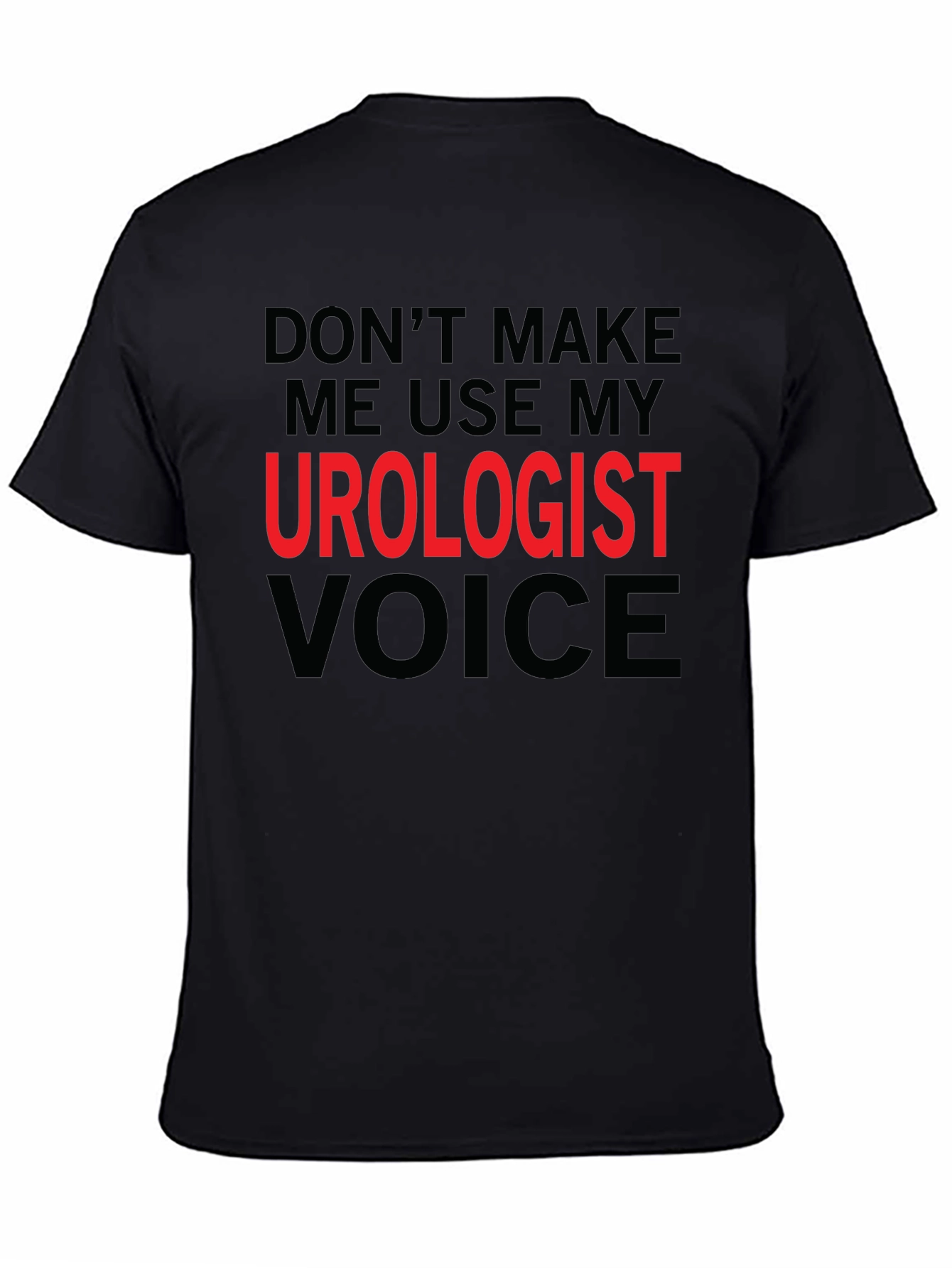 Urologist Voice Funny Graphic T-Shirt