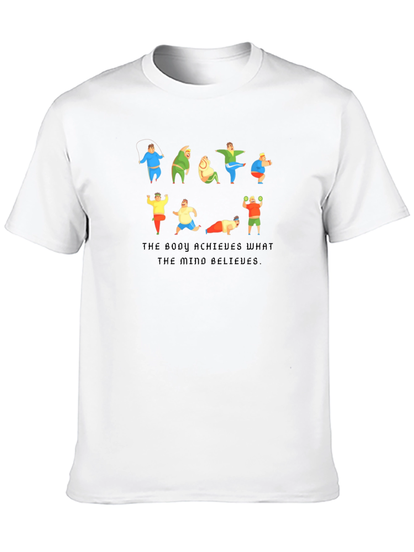 Motivational Fitness T-Shirt: The Body Achieves