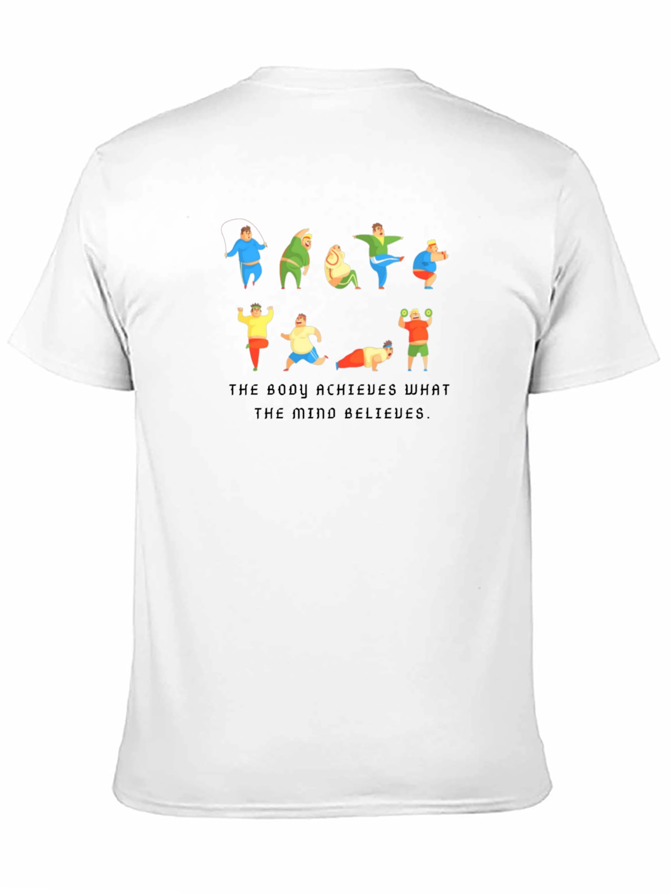 Motivational Fitness T-Shirt: The Body Achieves