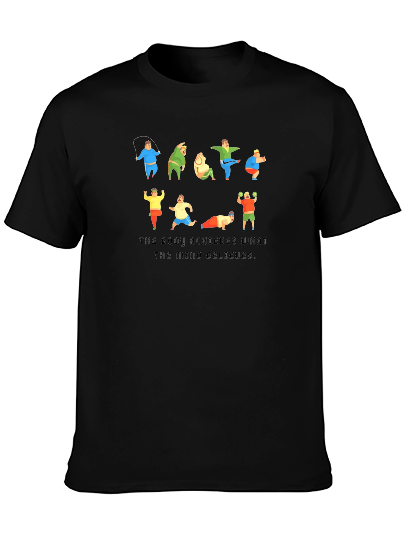 Motivational Fitness T-Shirt: The Body Achieves