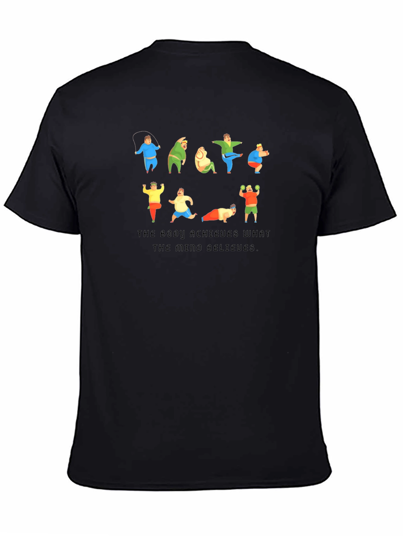 Motivational Fitness T-Shirt: The Body Achieves