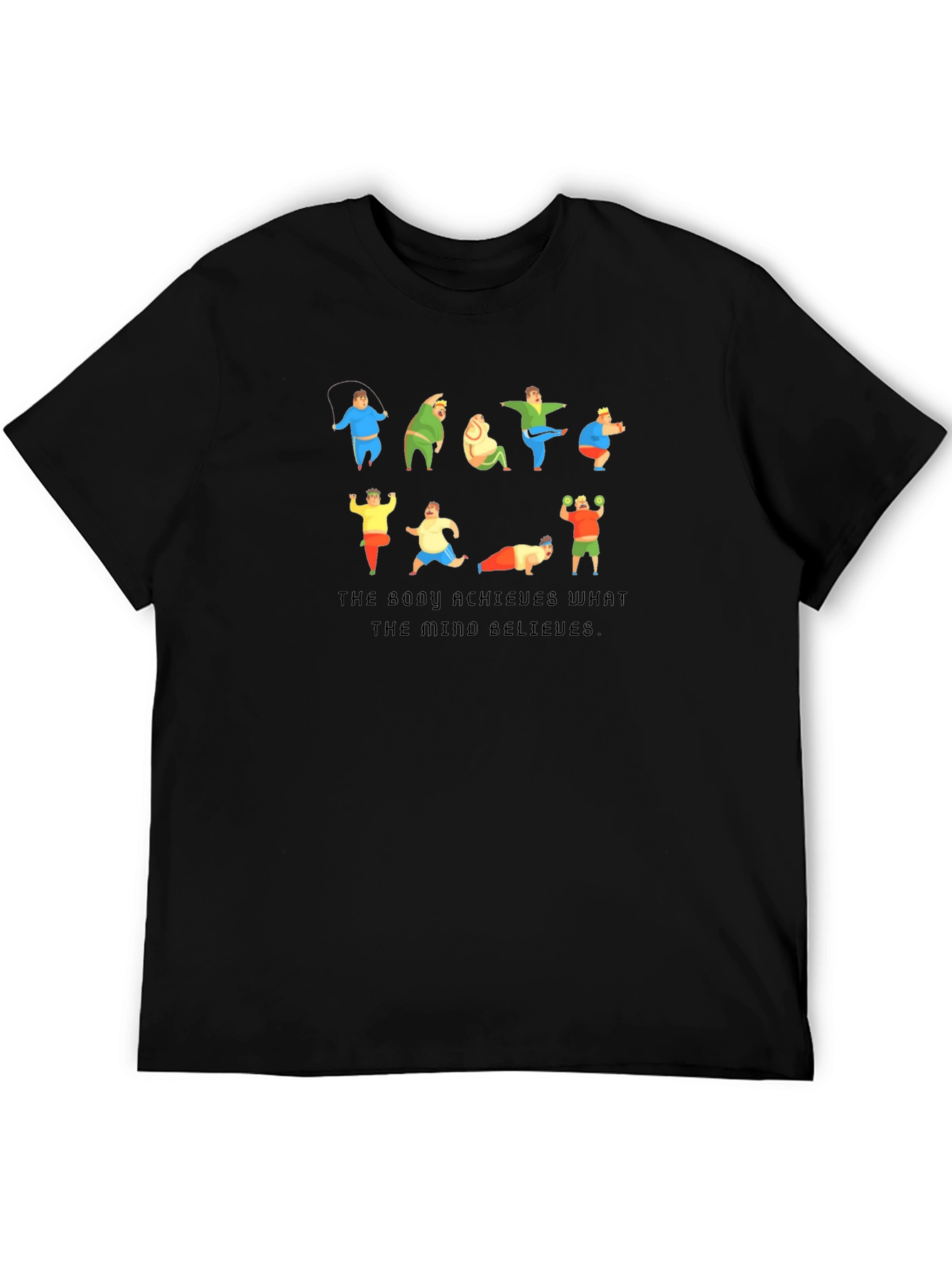 Motivational Fitness T-Shirt: The Body Achieves