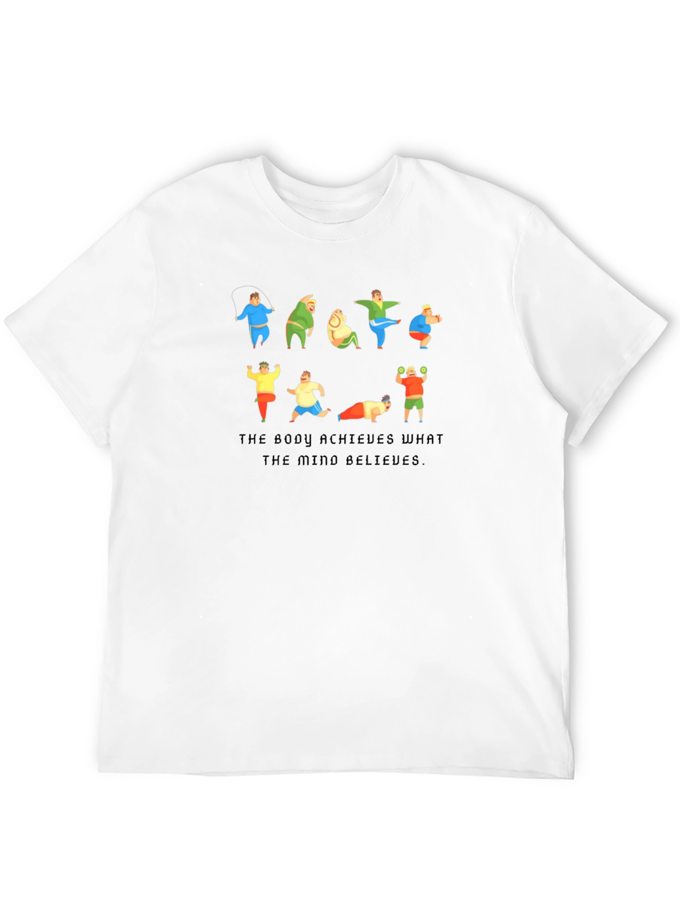 Motivational Fitness T-Shirt: The Body Achieves