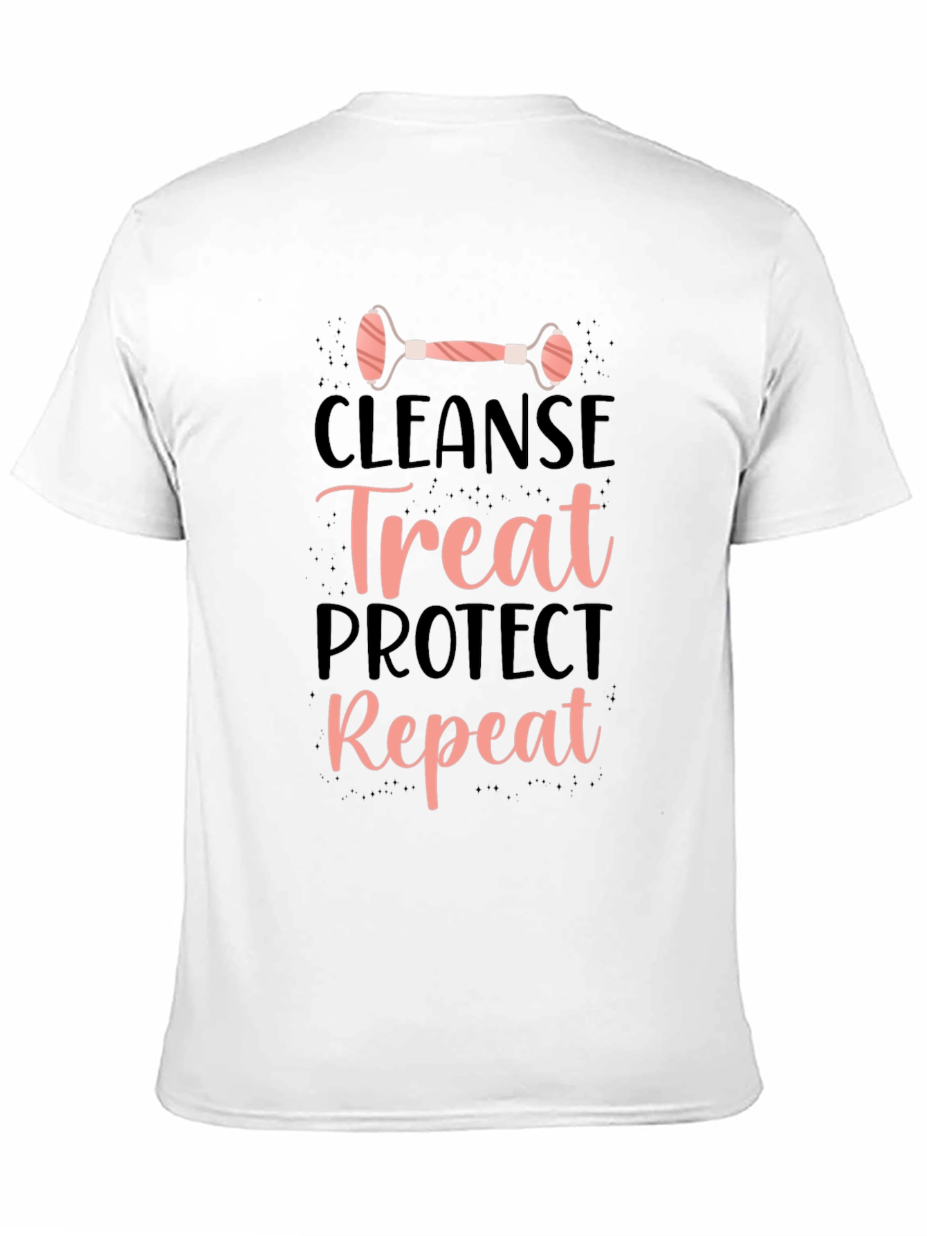 Cleanse Treat Protect Repeat T-Shirt