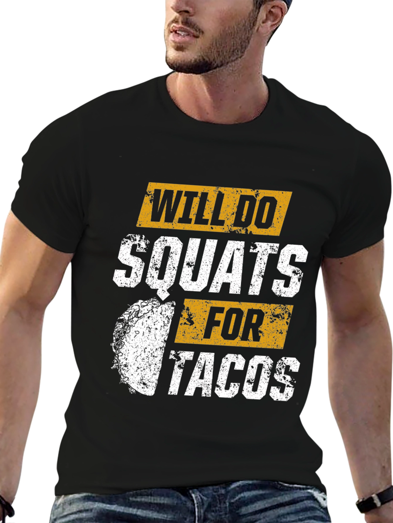 Will Do Squats For Tacos Graphic T-Shirt
