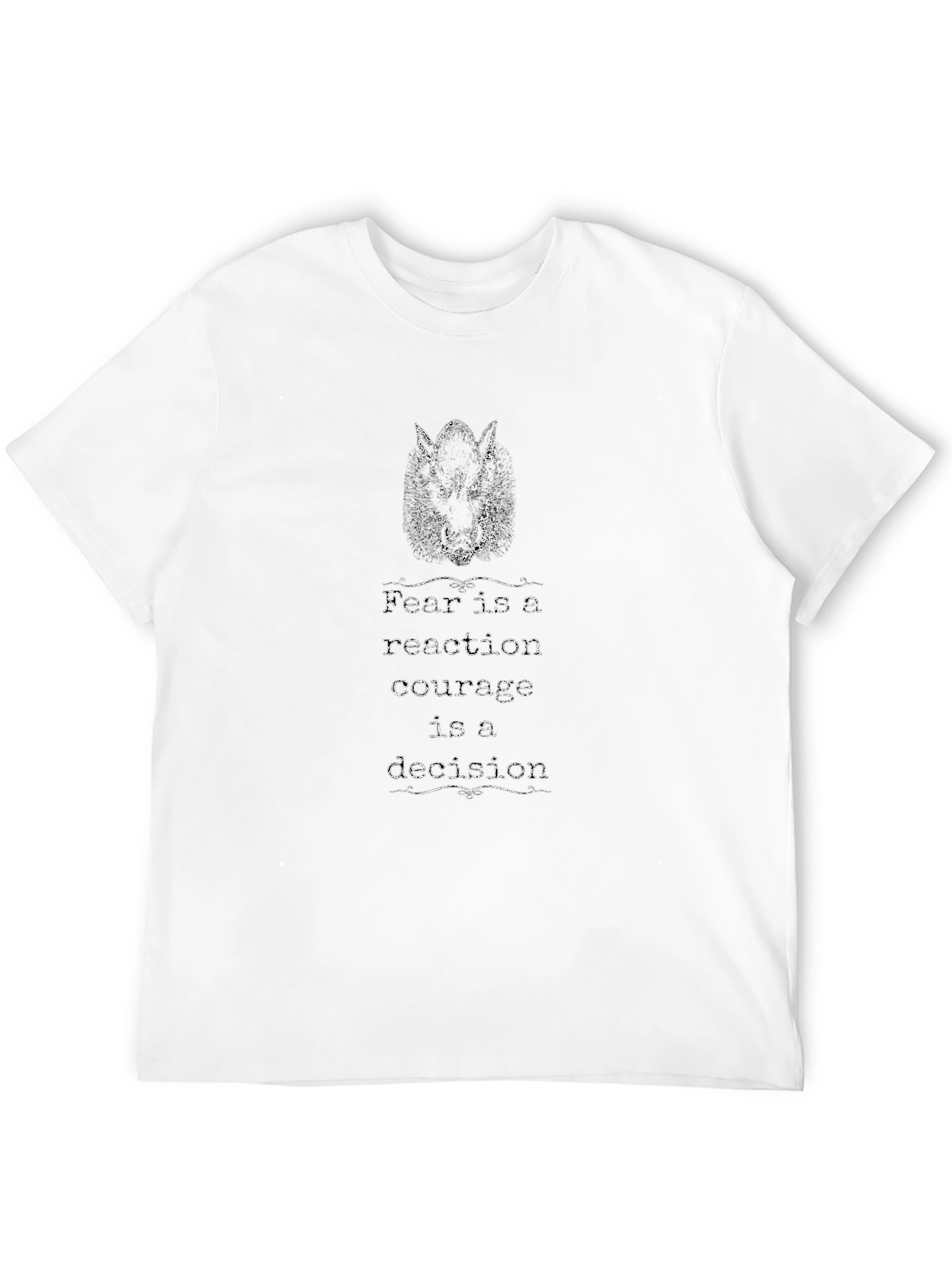 Fear Reaction Courage Decision Graphic Tee