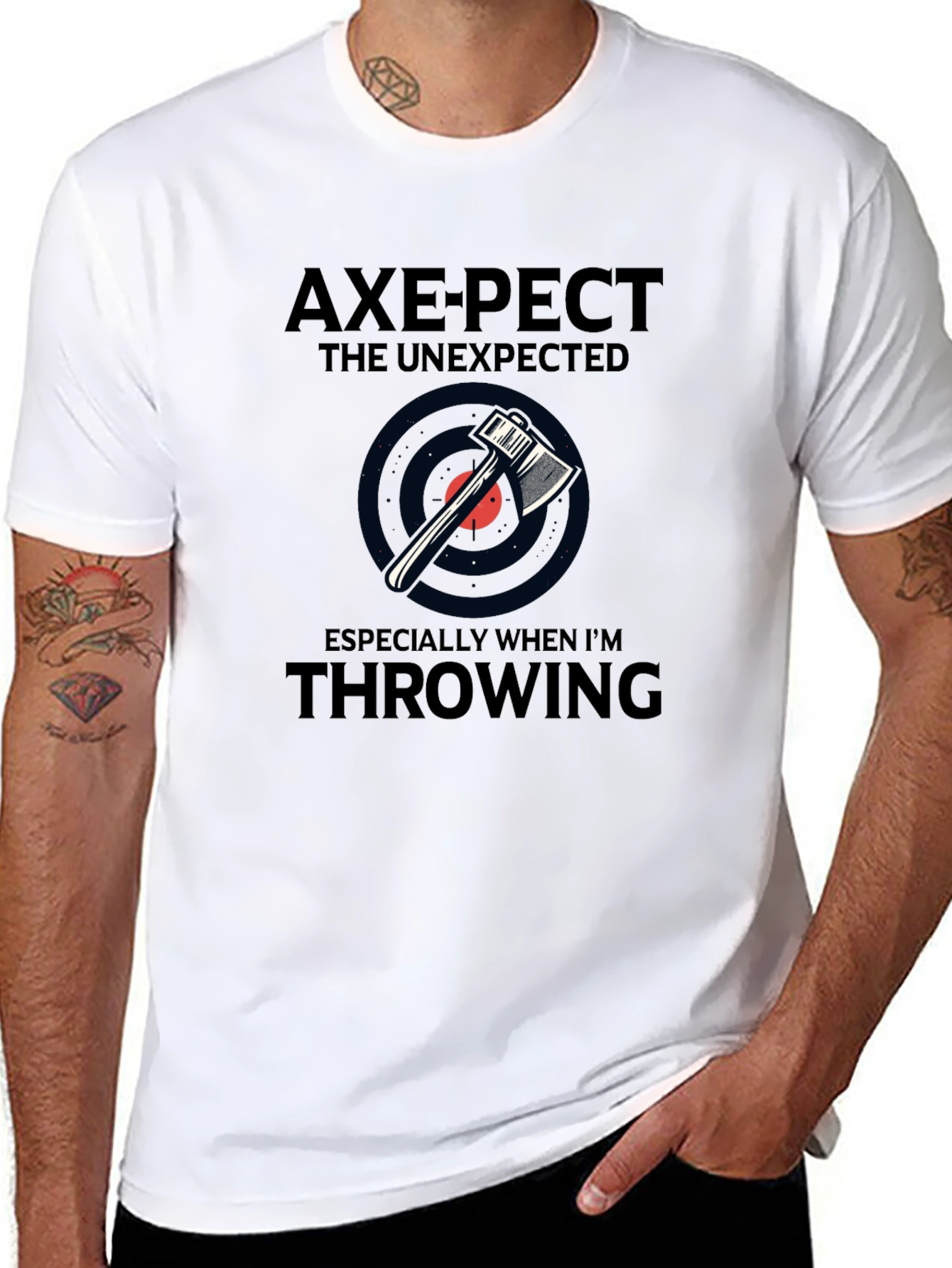 Axe-pect the Unexpected Graphic T-Shirt