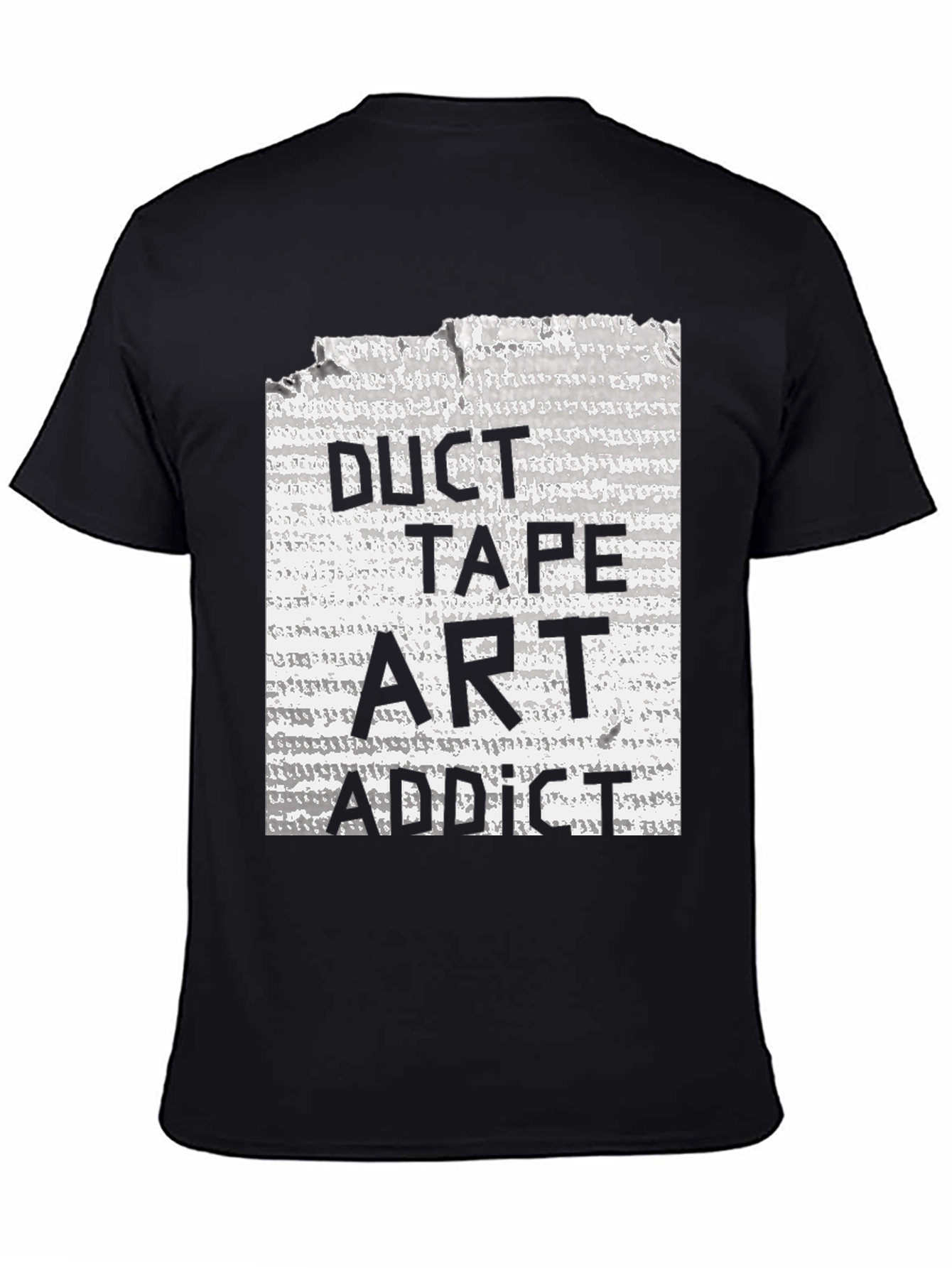 Duct Tape Art Addict Black T-Shirt