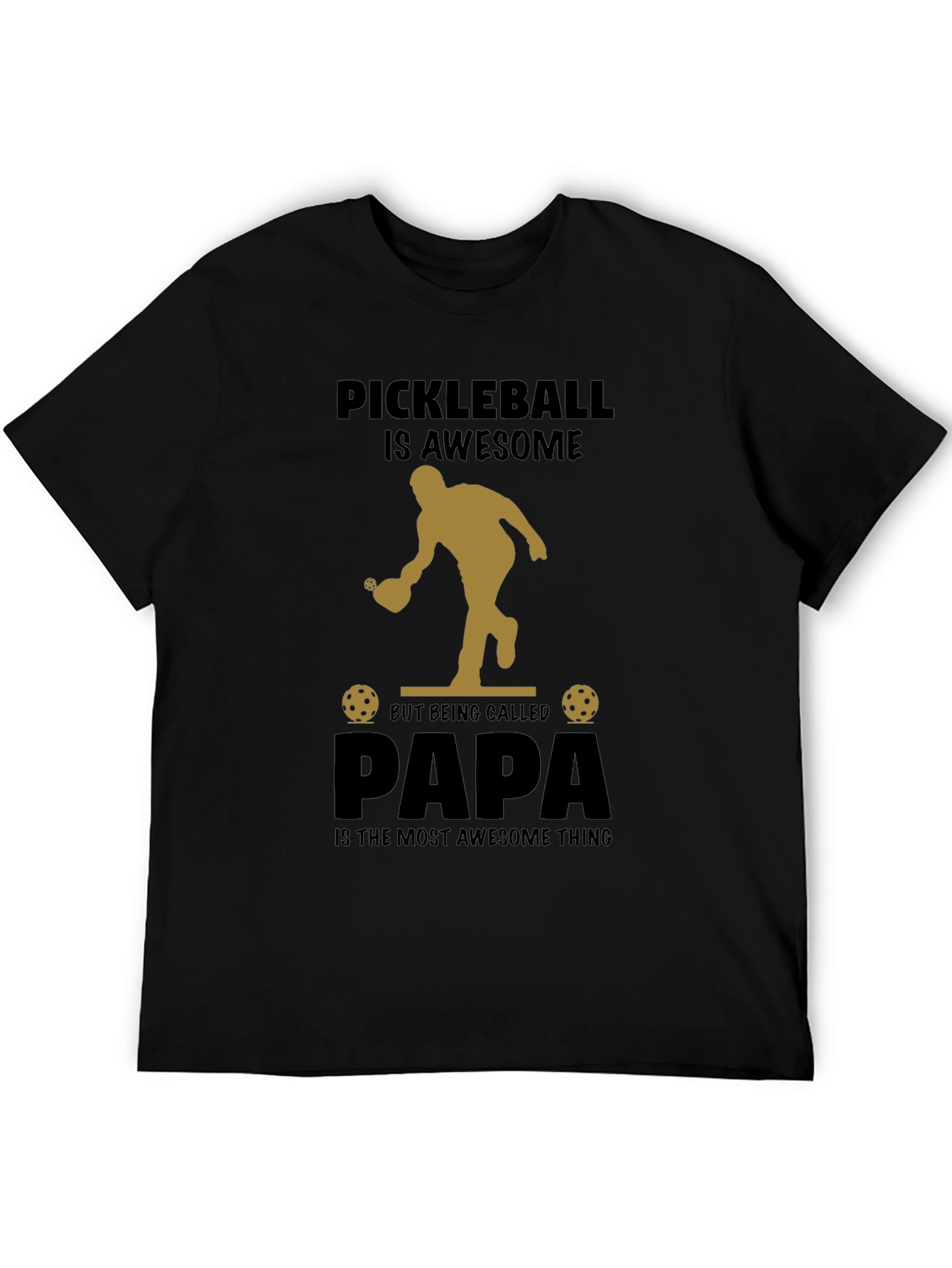 Pickleball Papa T-Shirt: Awesome Fathers Day Gift